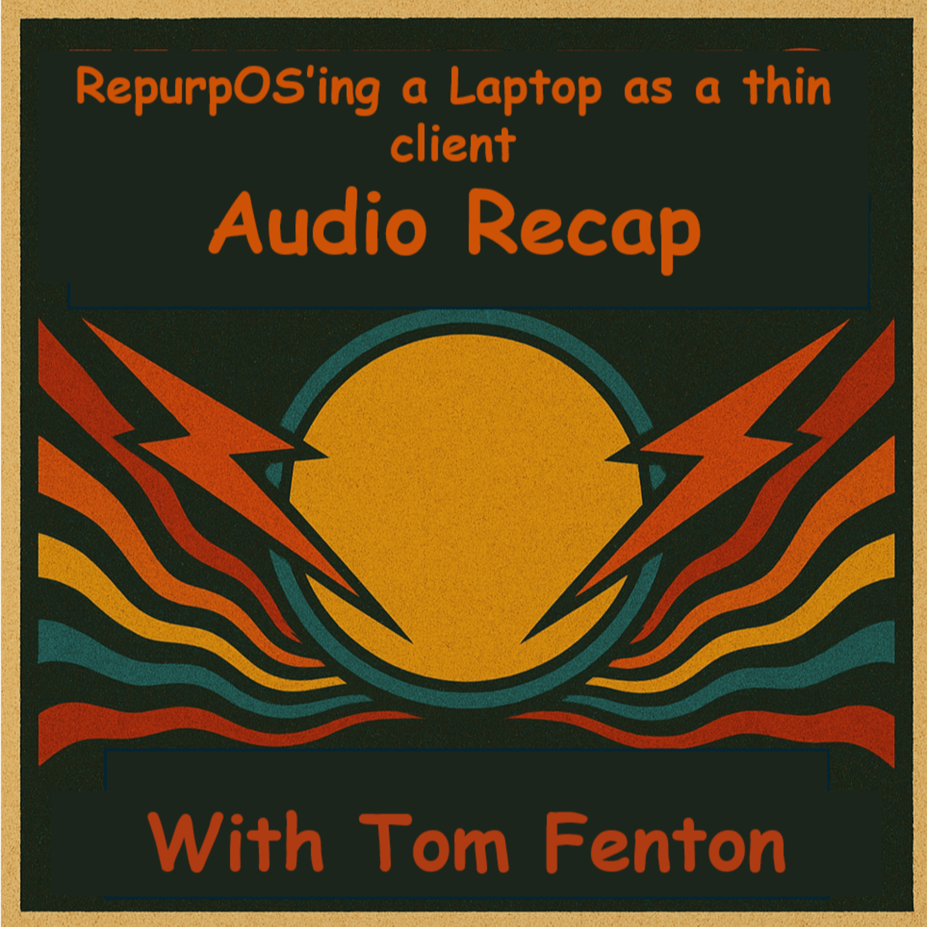 RepurpOS'ing an obsolete laptop to a thin client