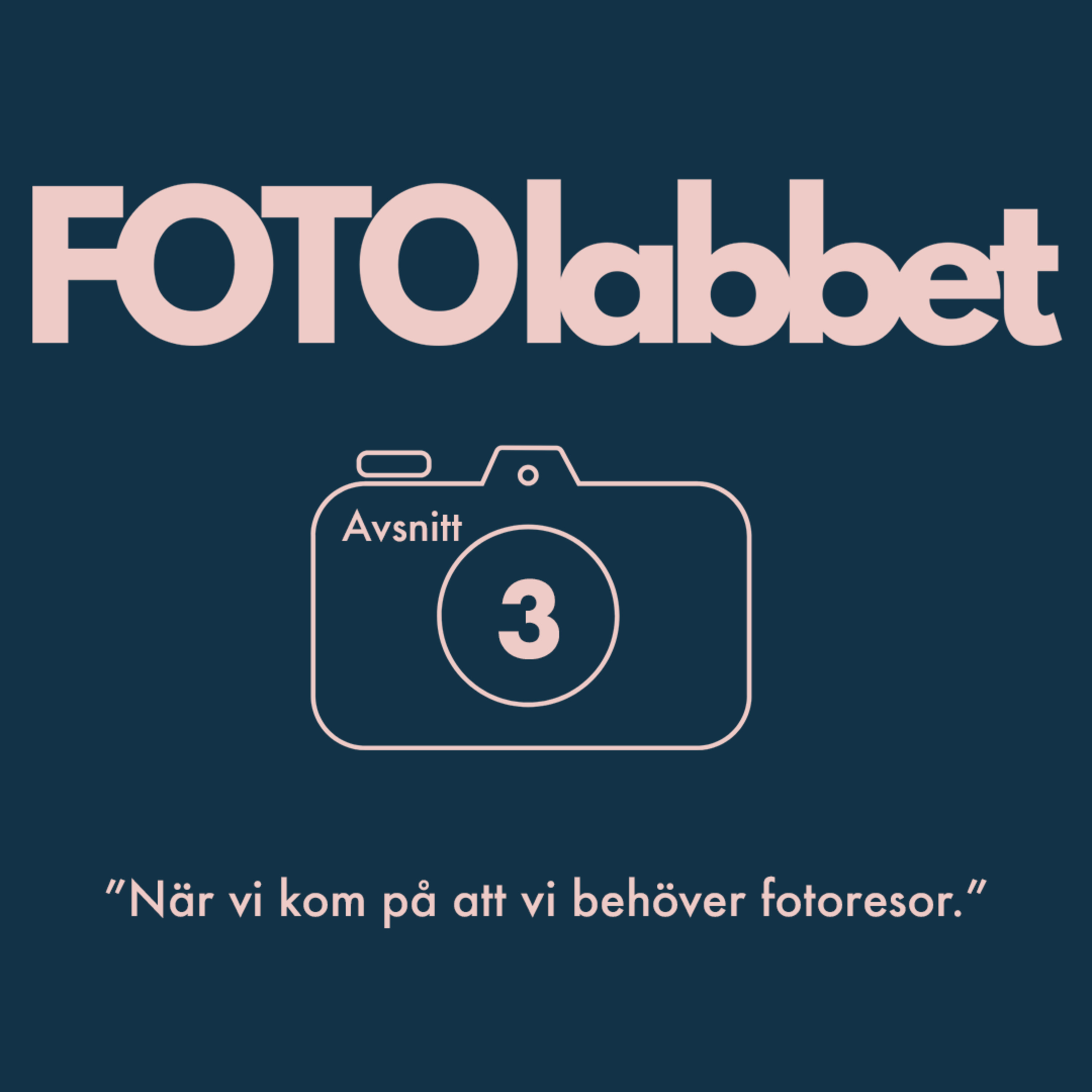 S1:A3 När vi kom på att vi behöver fotoresor episode artwork