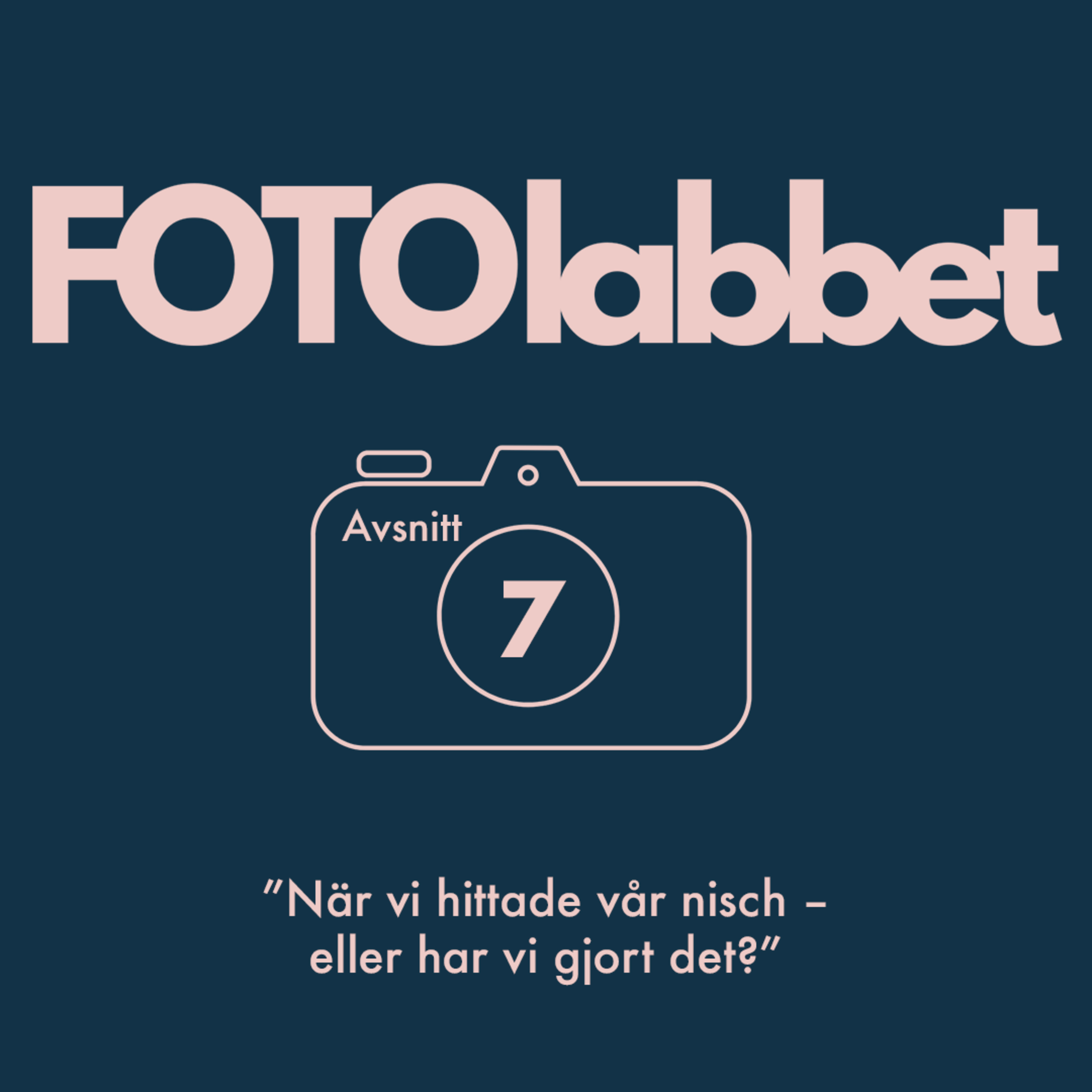 S1:A7 När vi hittade vår nisch – eller har vi gjort det? episode artwork