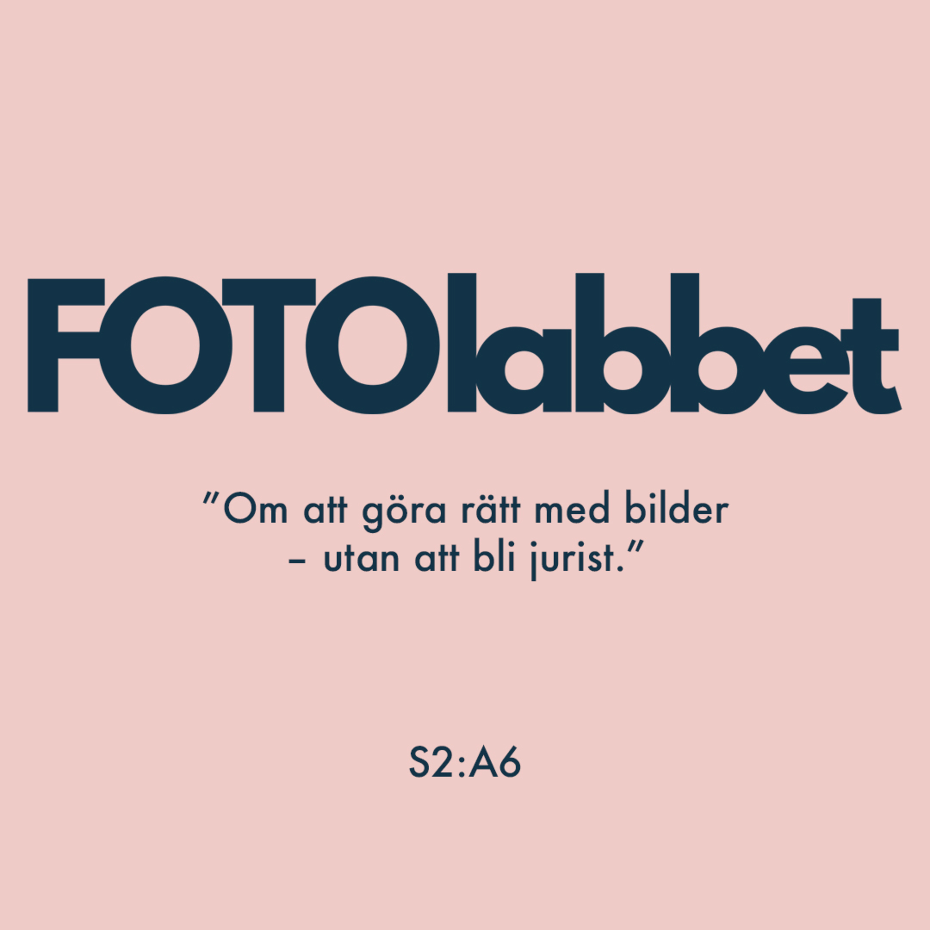 S2:A6 Om att göra rätt med bilder – utan att bli jurist. episode artwork