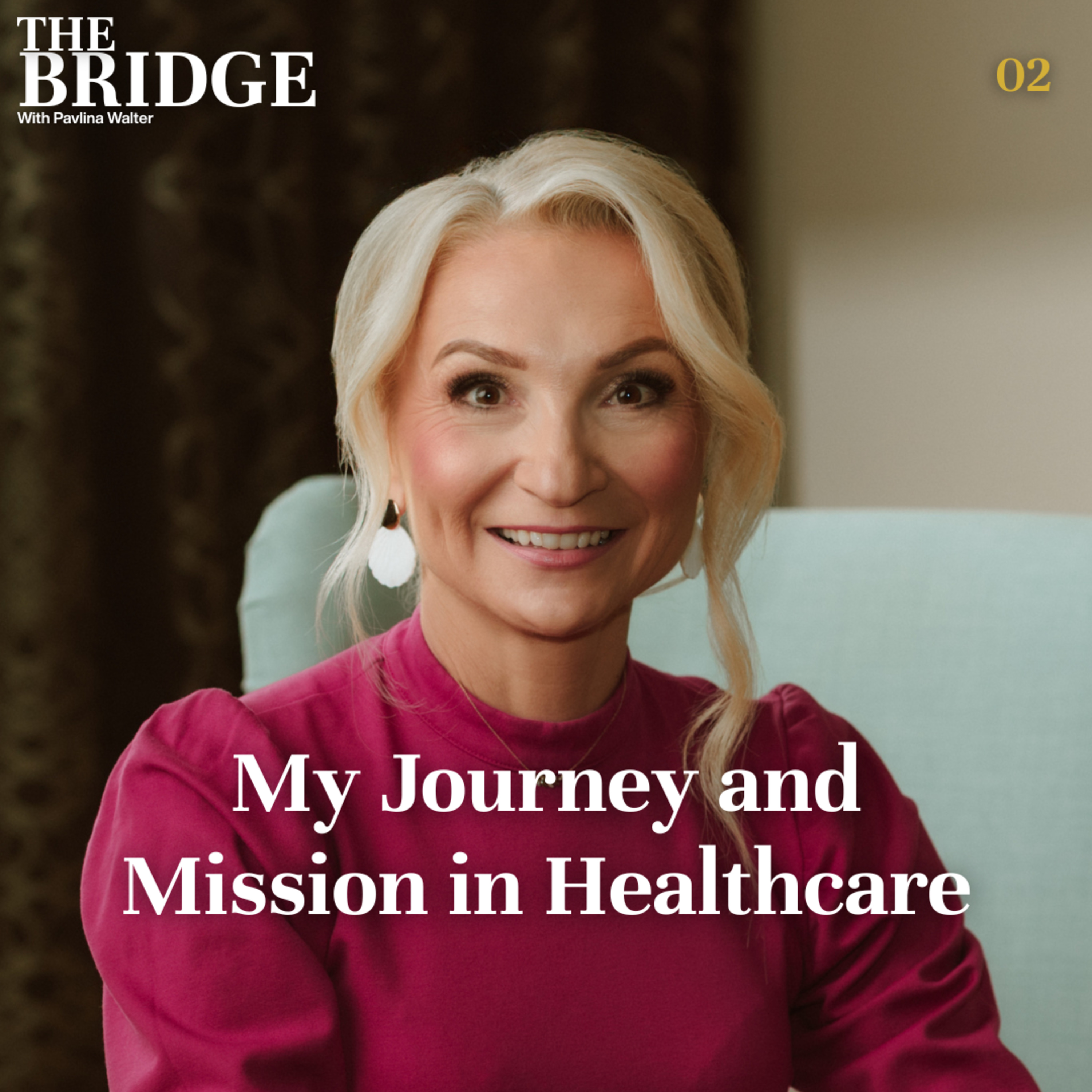 THE BRIDGE with Pavlina Walter