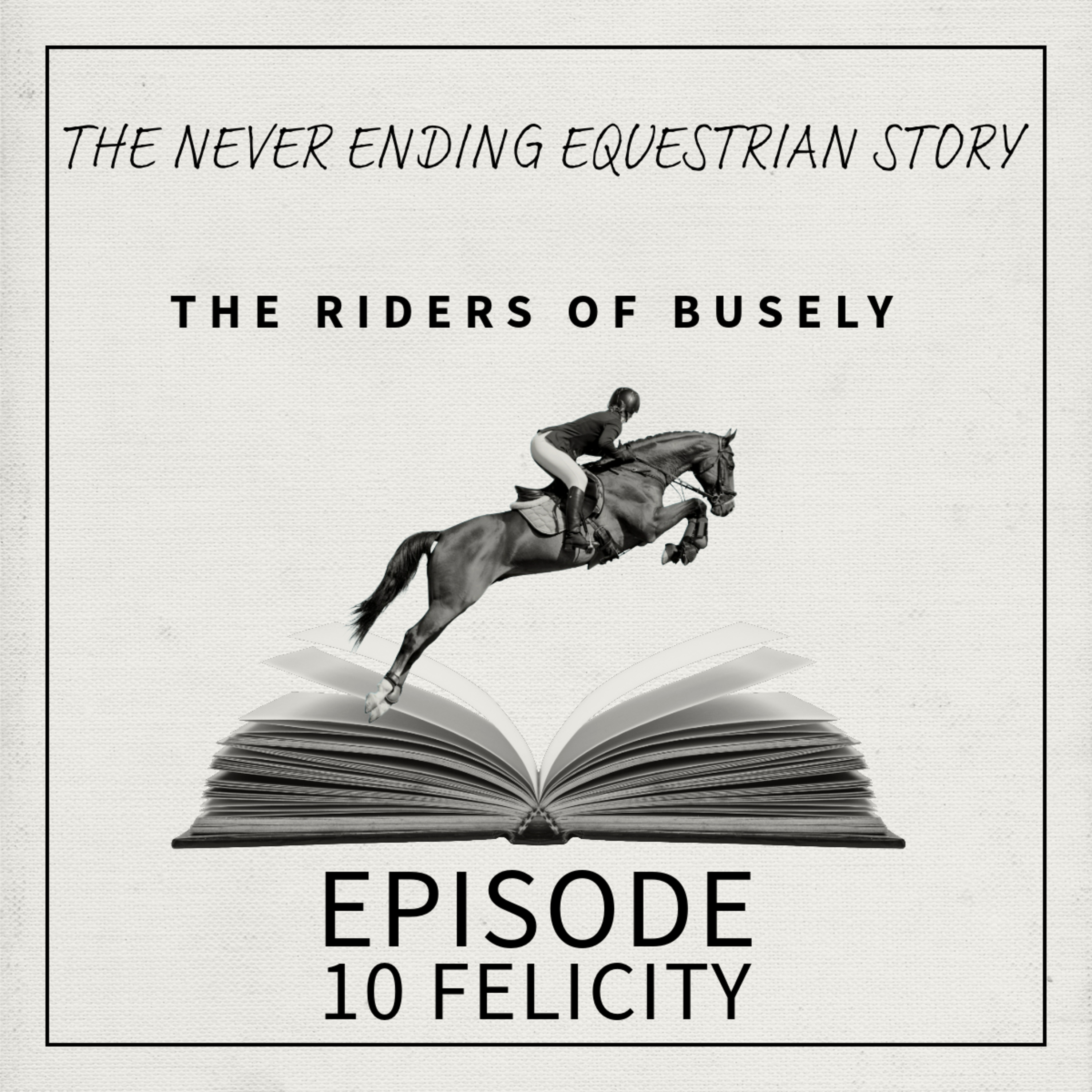Episode 10 - Felicity  episode artwork