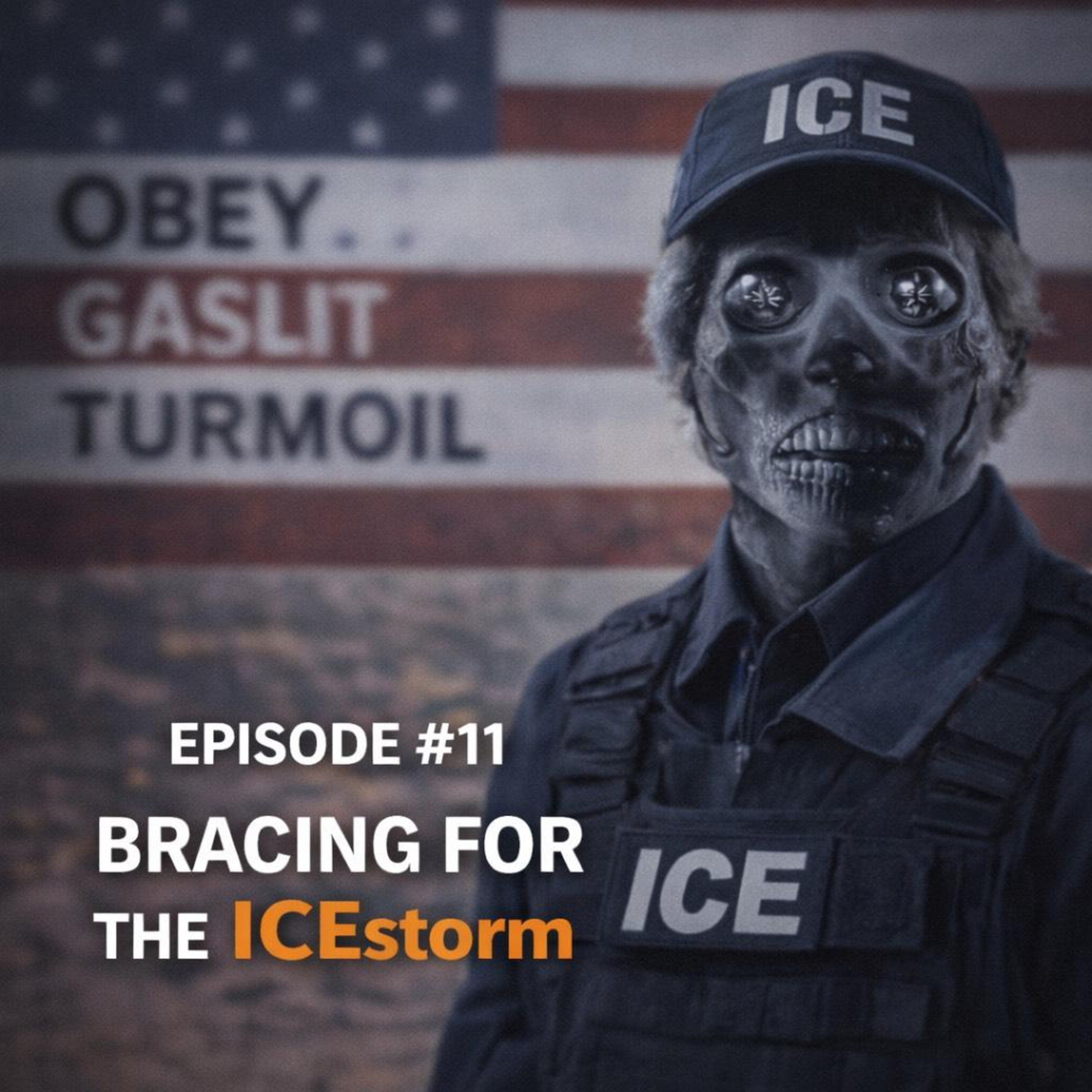 EP 11 - Bracing For The ICEstorm episode artwork