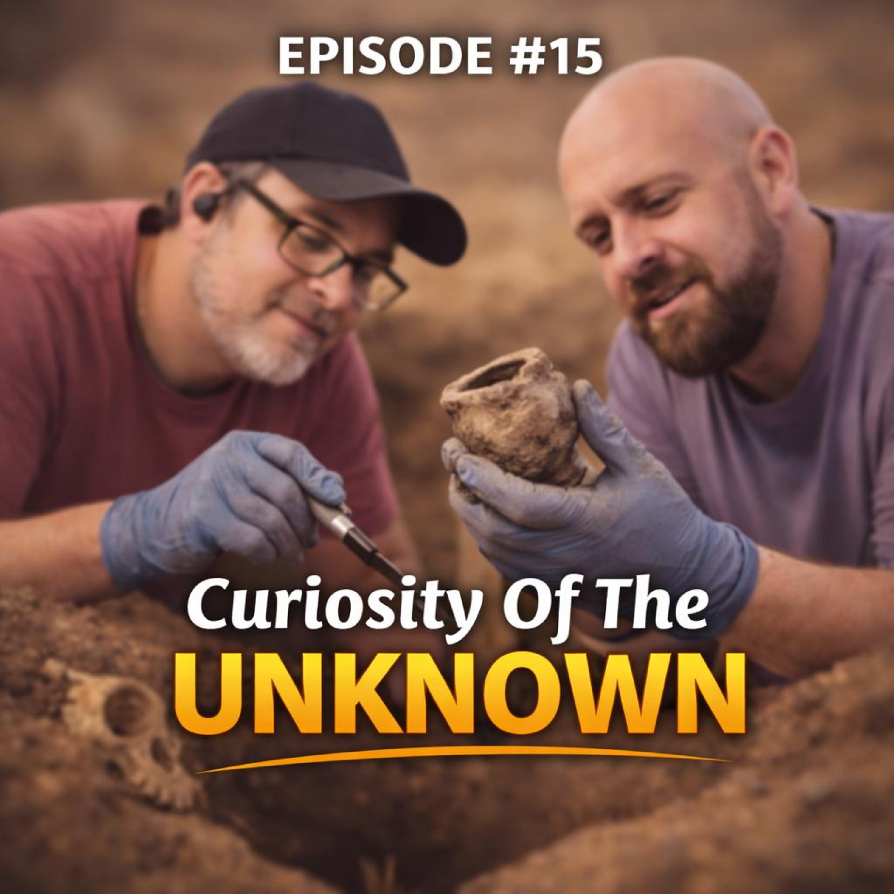 EP 15 - Curiosity Of The Unknown  episode artwork