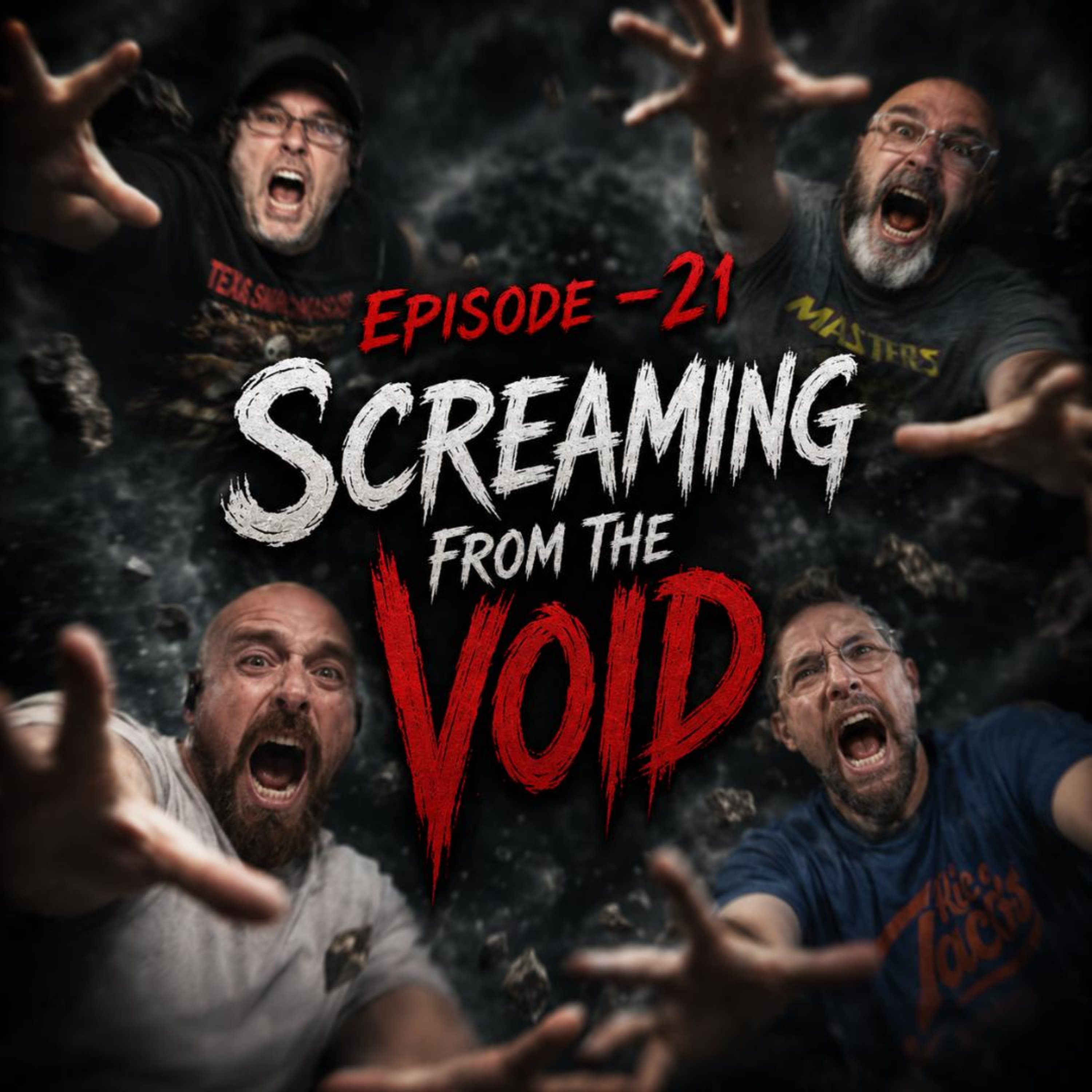 EP 21 - Screaming From The Void  episode artwork