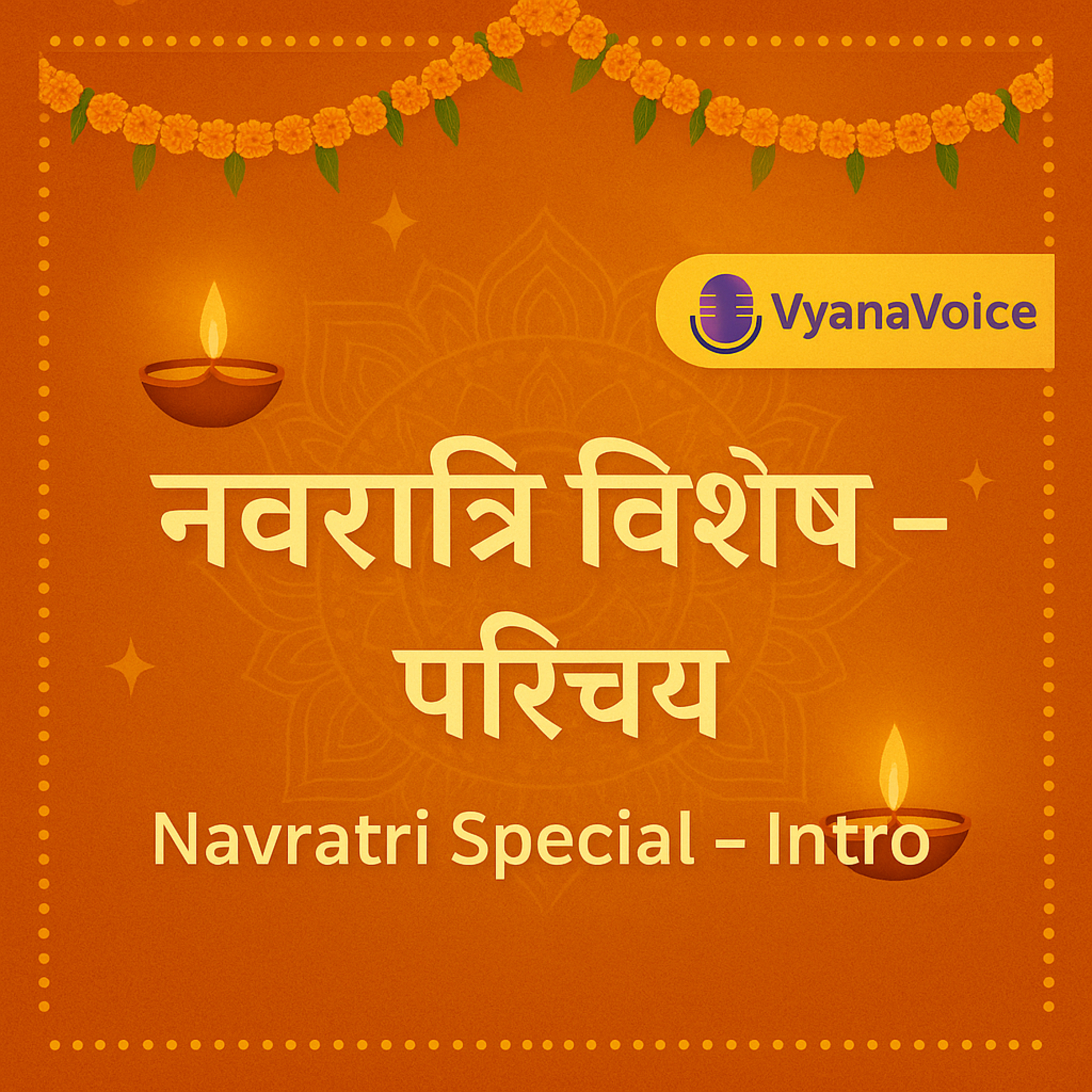 VyanaVoice – Navratri Kahaniyan, 22 सितम्बर से। episode artwork