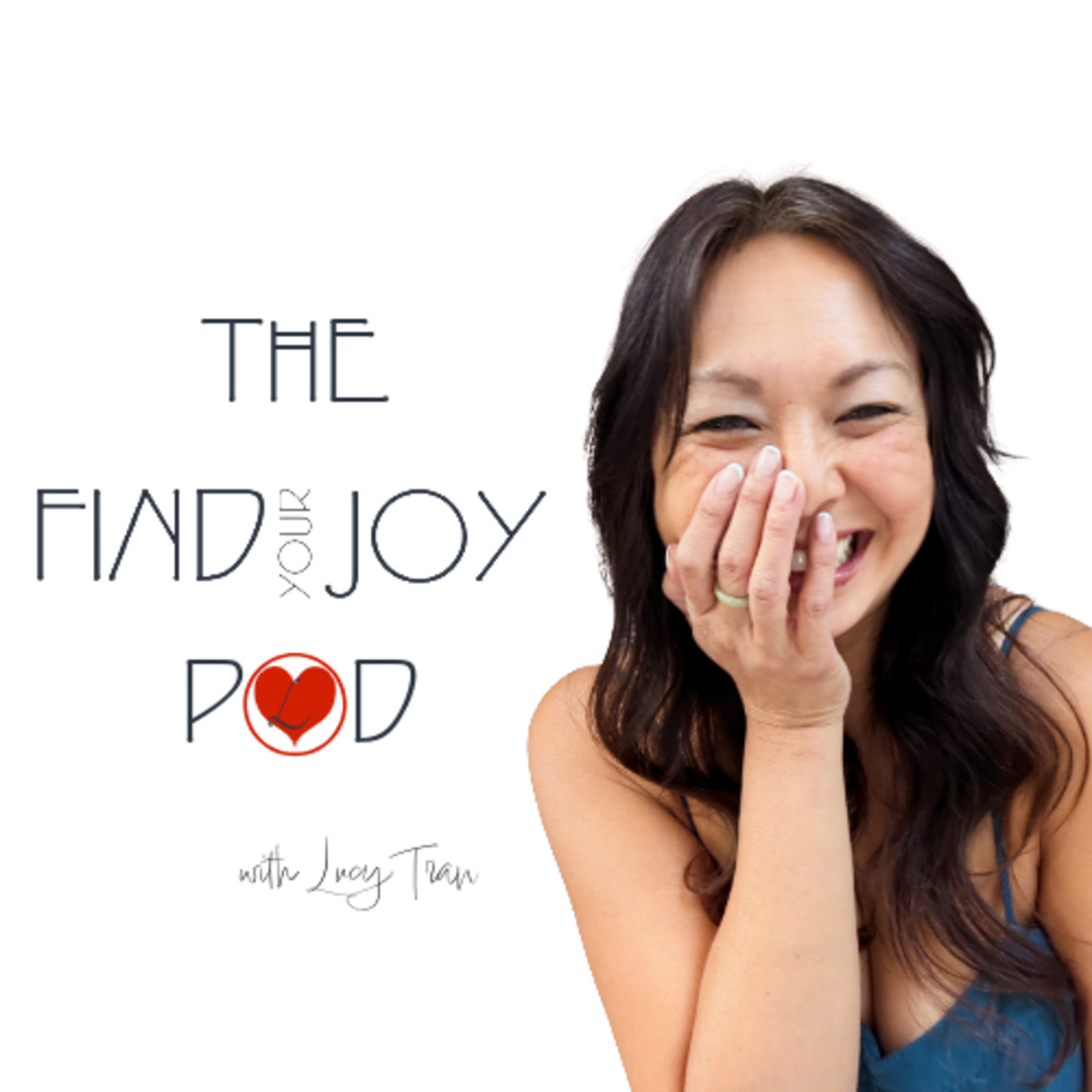 The Find Your Joy Pod
