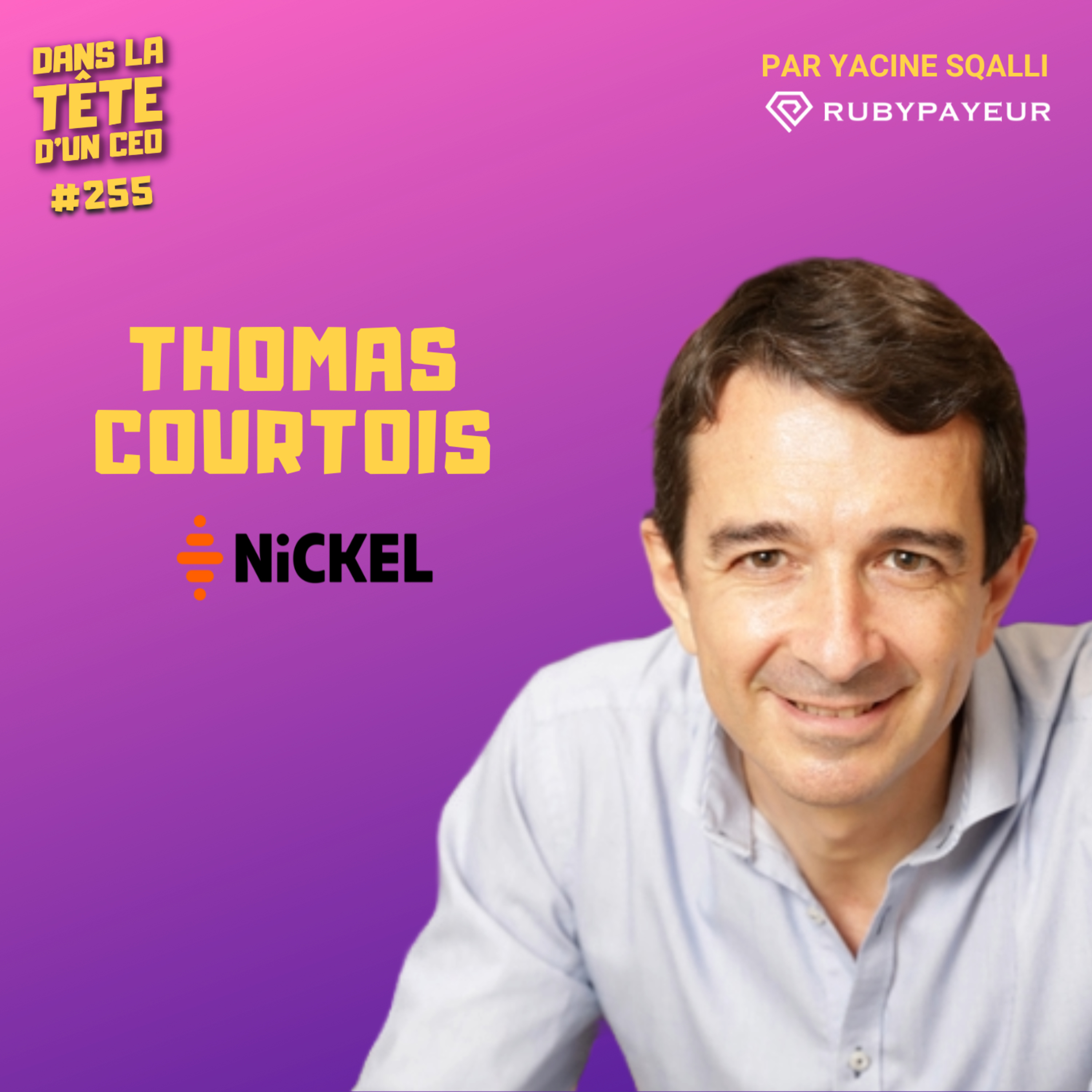 DEMAIN : avec Thomas Courtois (Nickel)