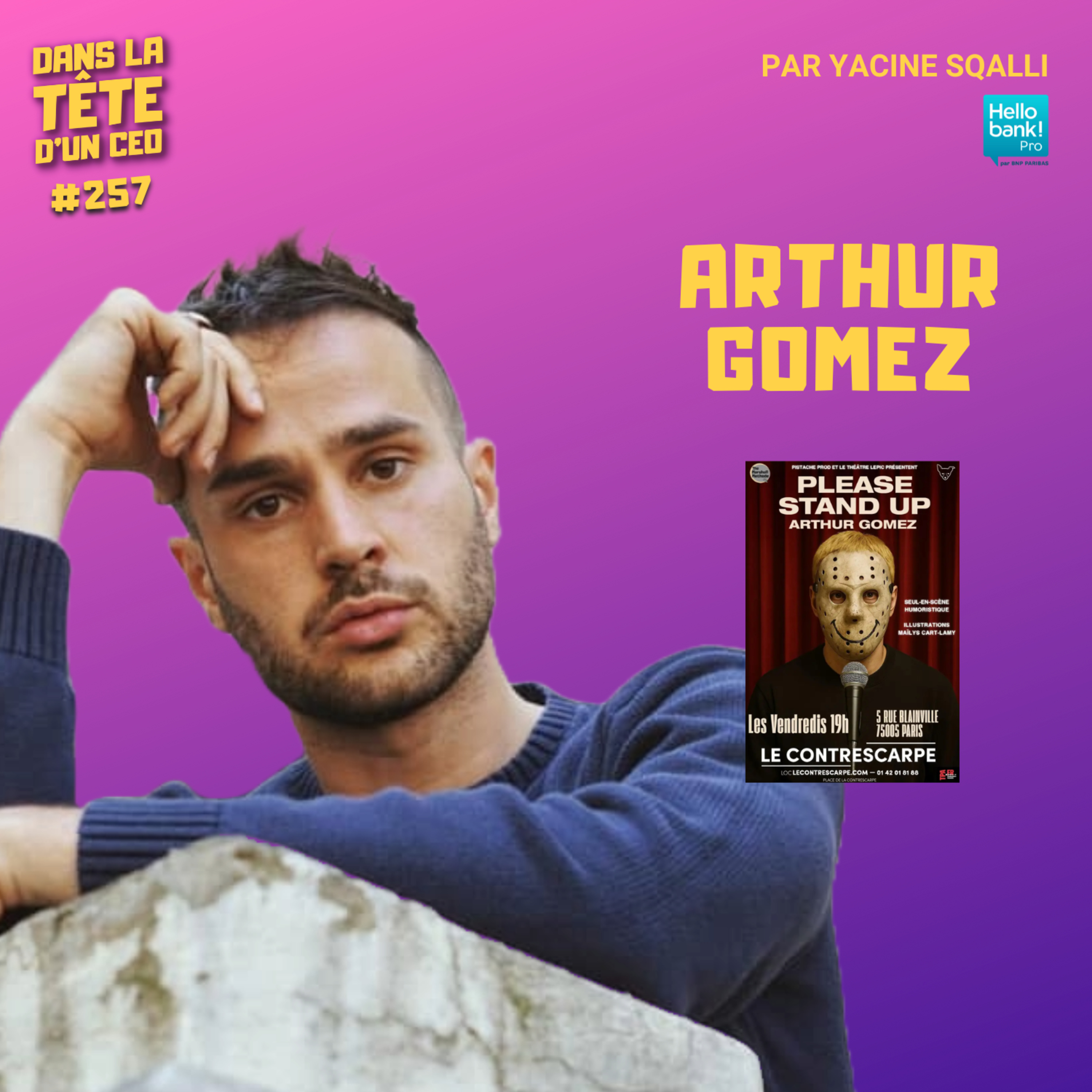DEMAIN : avec Arthur Gomez (Please stand up)