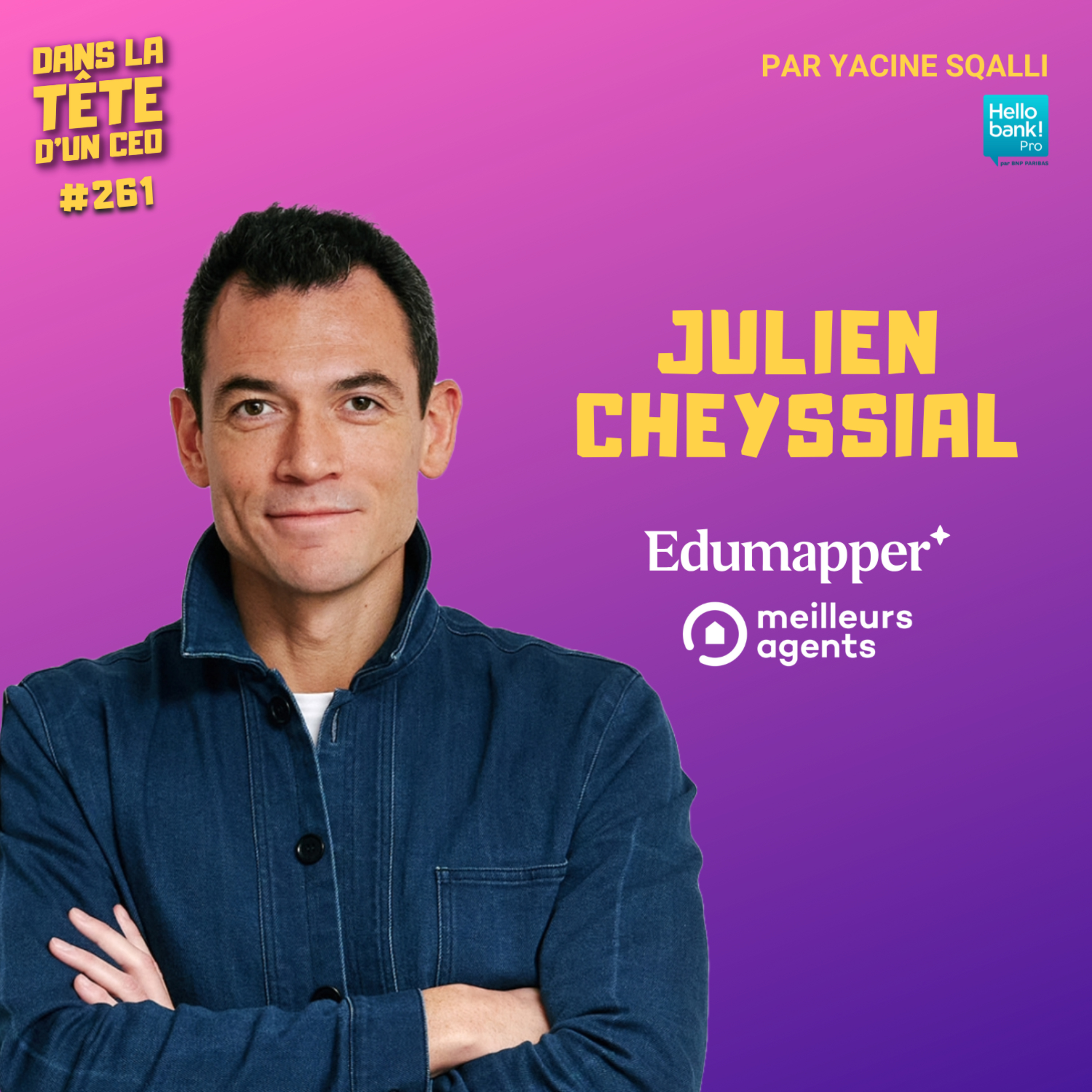 DEMAIN : avec Julien Cheyssial (Edumapper & Meilleurs Agents)