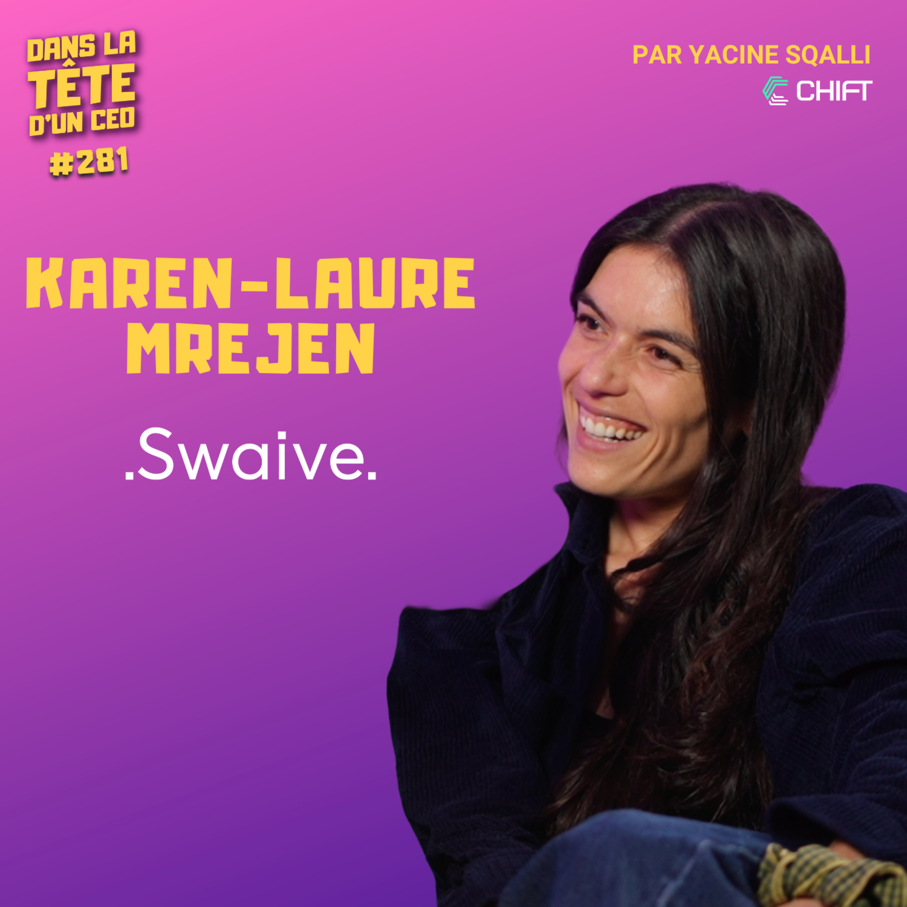 #281 Karen-Laure Mrejen (Swaive) : Comment les banques s'enrichissent avec VOTRE argent.