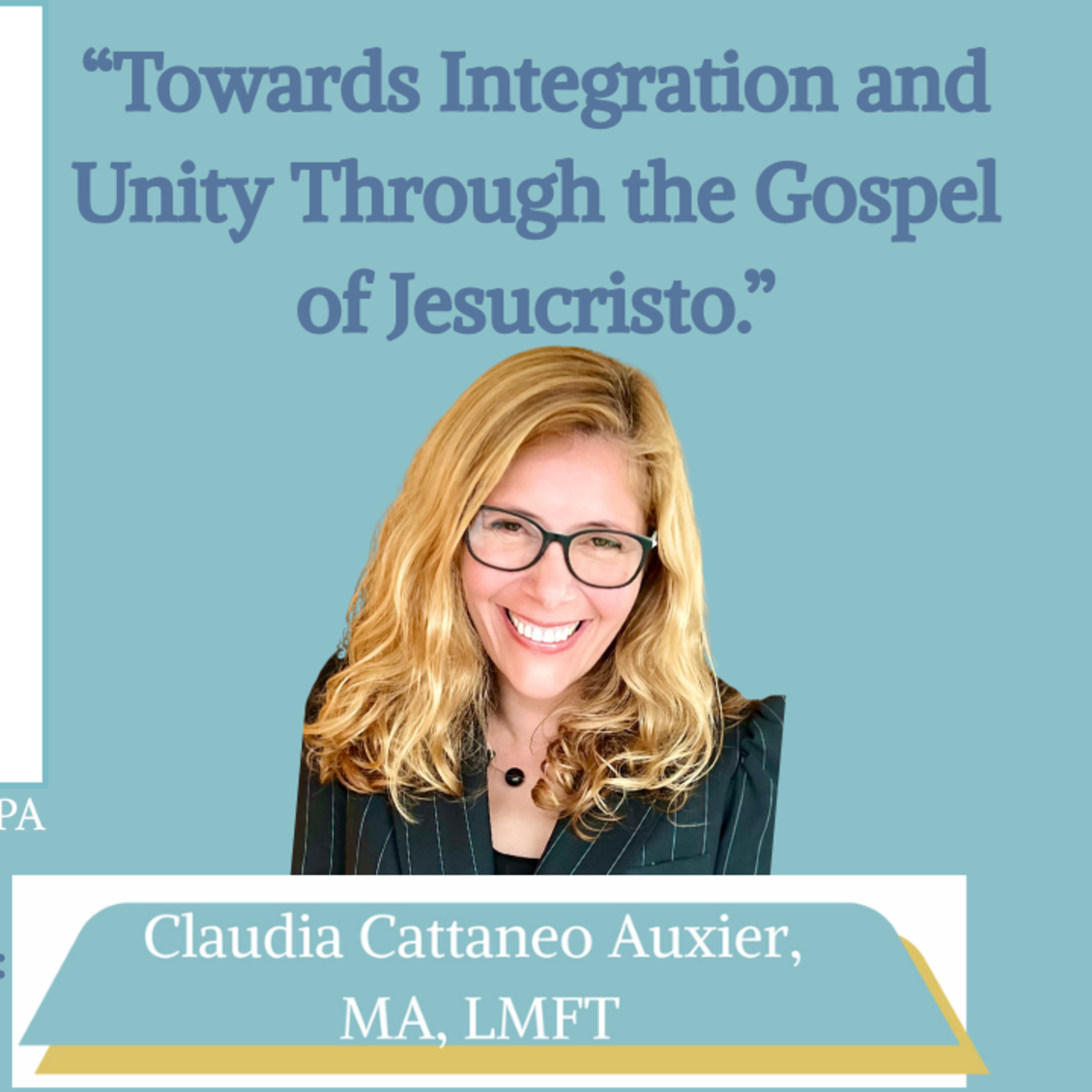Towards Integration and Unity through the Gospel of Jesucristo and Favorite Doctrine: "Growing grace by grace" episode artwork