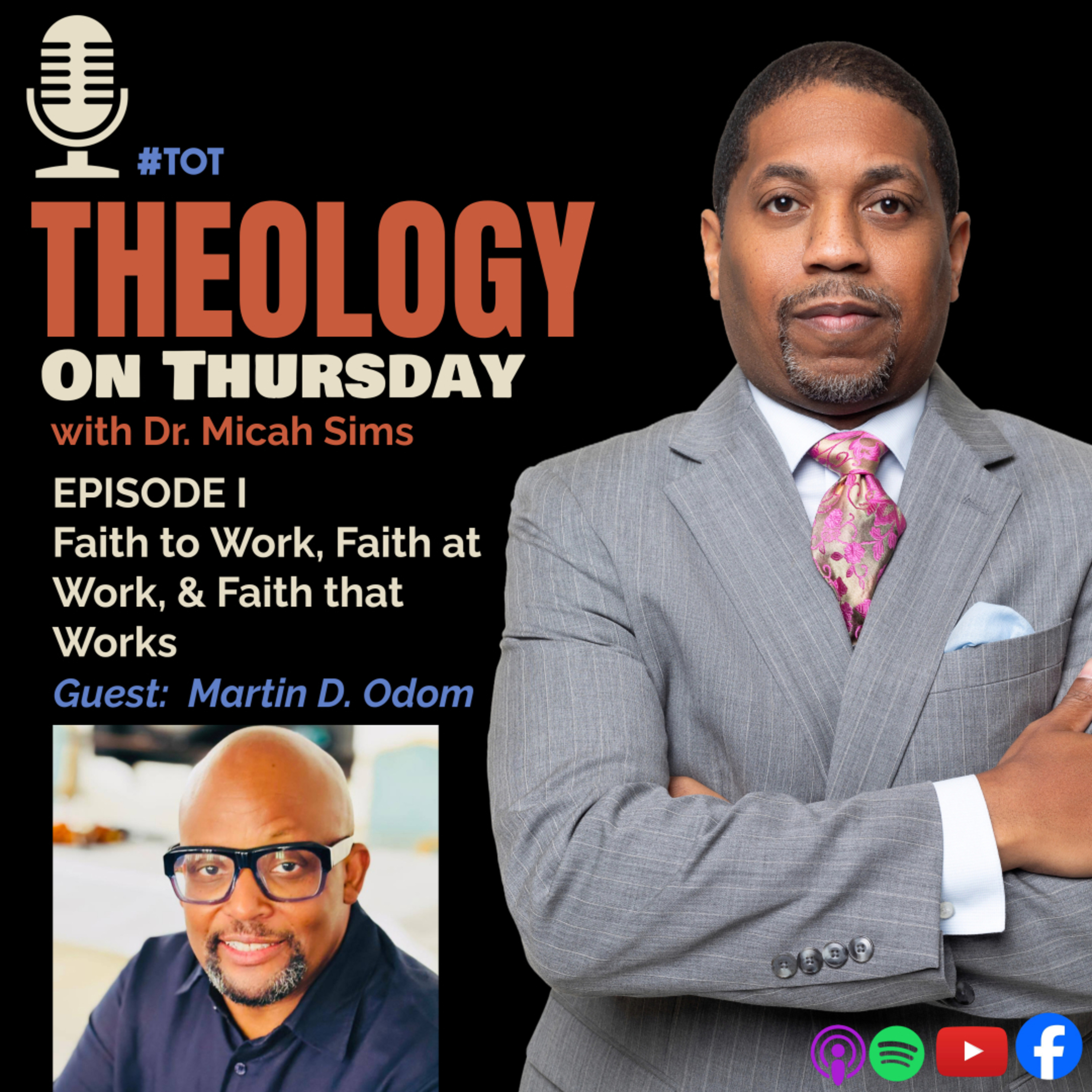 Faith to Work, Faith at Work & Faith that Works