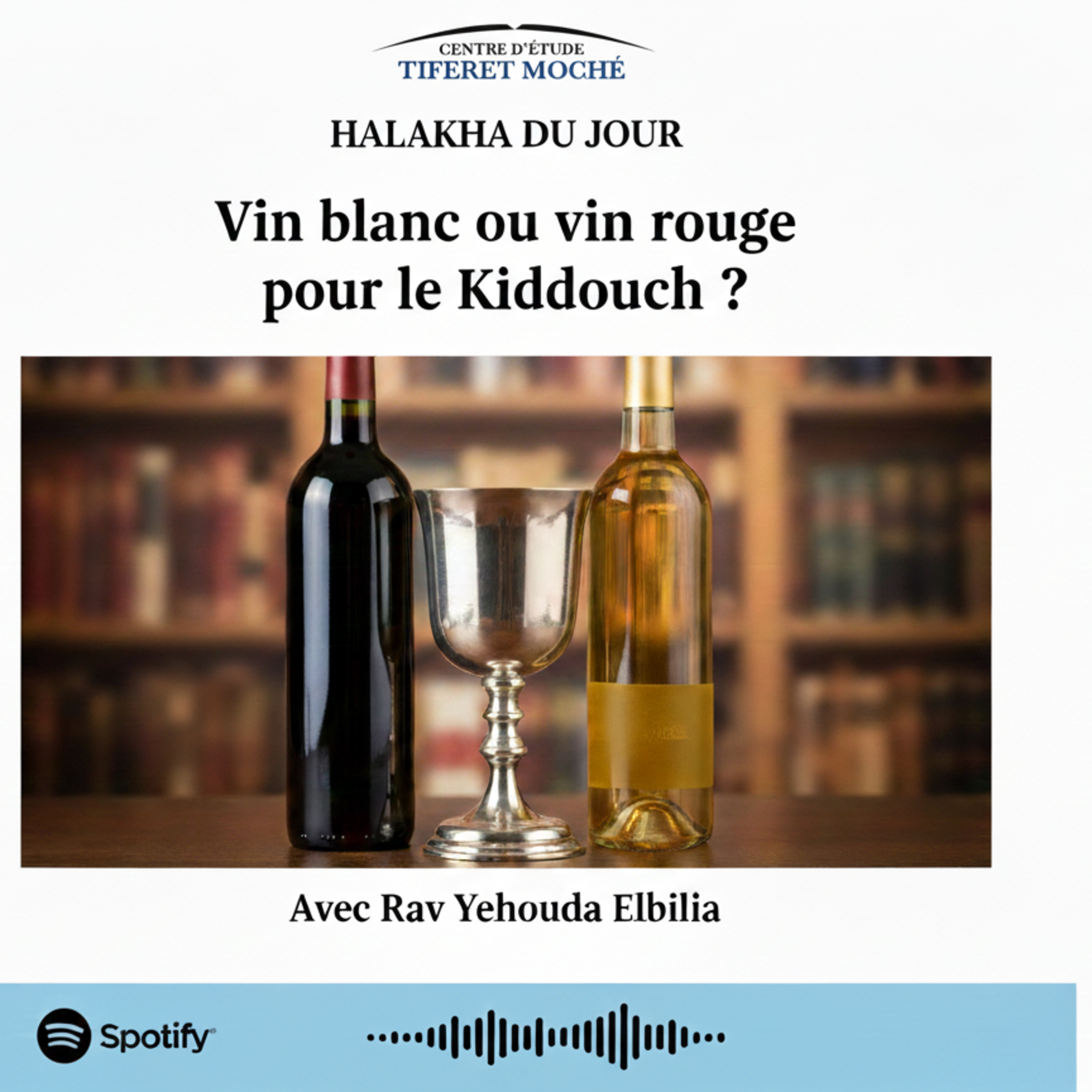 Vin blanc ou vin rouge pour le Kiddouch ? episode artwork