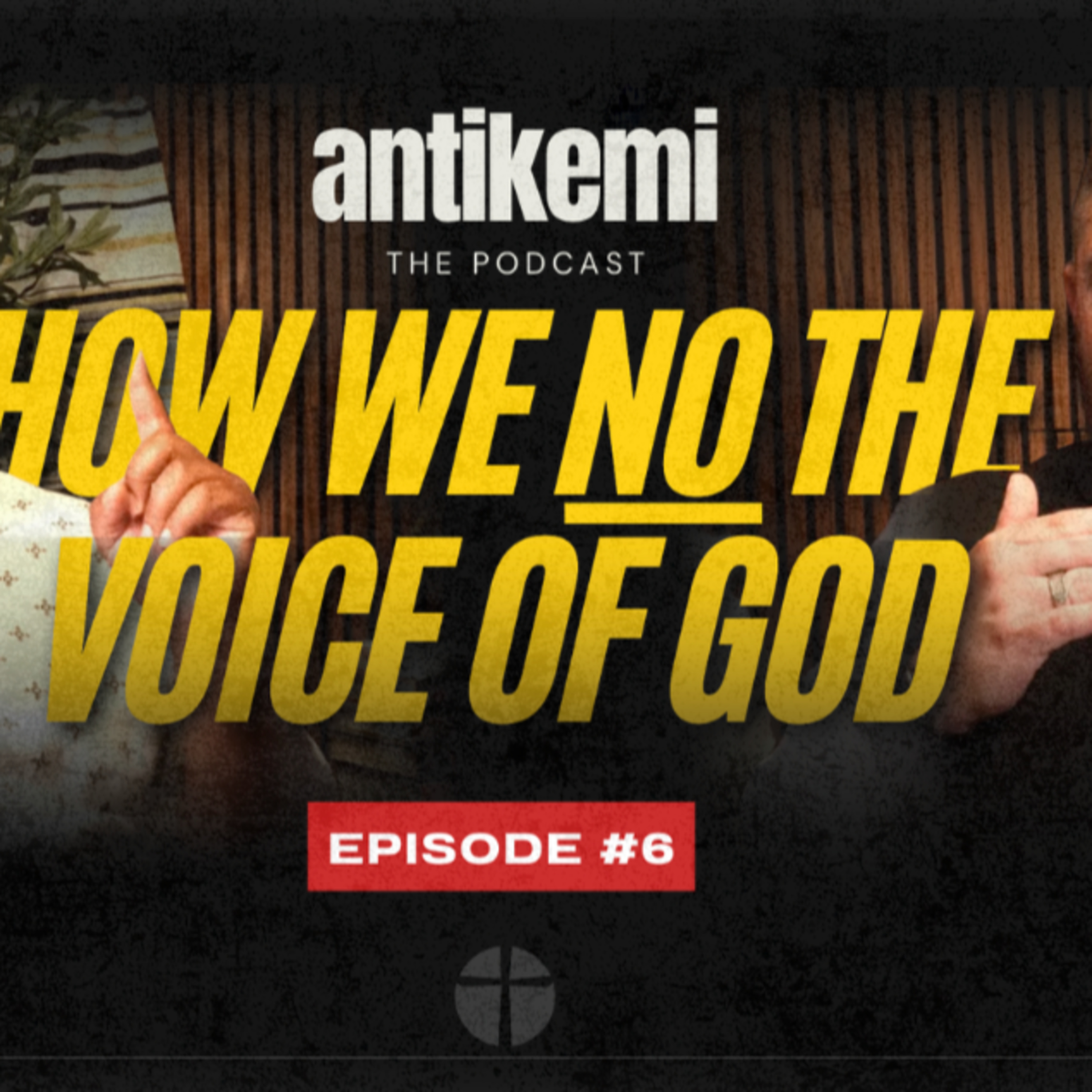 “How We No The Voice Of God” (Why You Should Stop) | Ep. 6 | Antikemi: The Podcast episode artwork