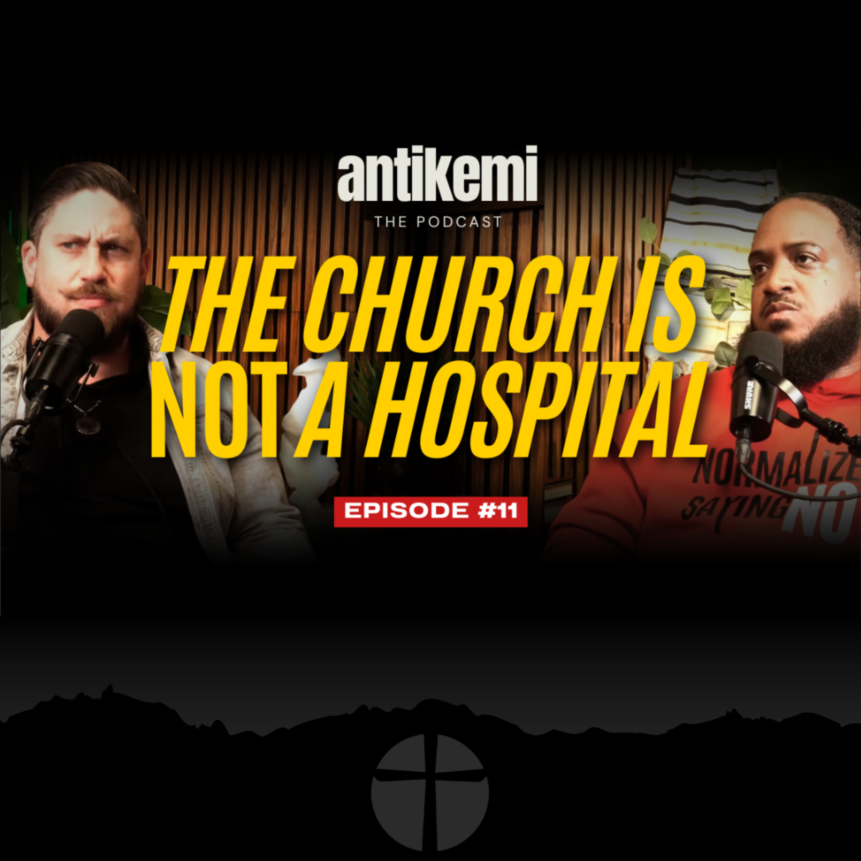 "The Church Is Not A Hospital" (Navigating Our Delicate EGO-System) | Ep. 11 | Antikemi: The Podcast episode artwork