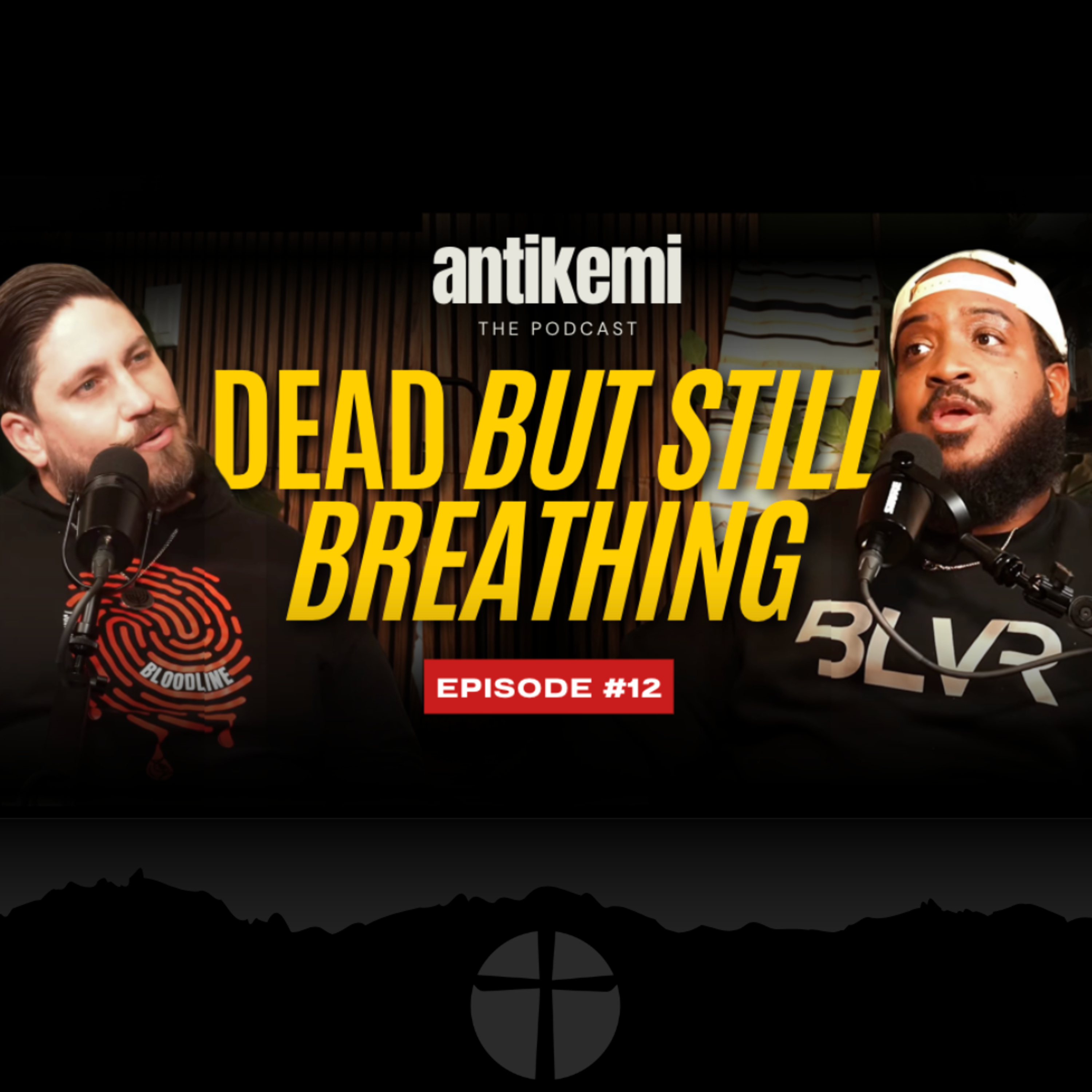 "Dead But Still Breathing" (A Better Response To Your Triggers) | Ep. 12 | Antikemi: The Podcast episode artwork