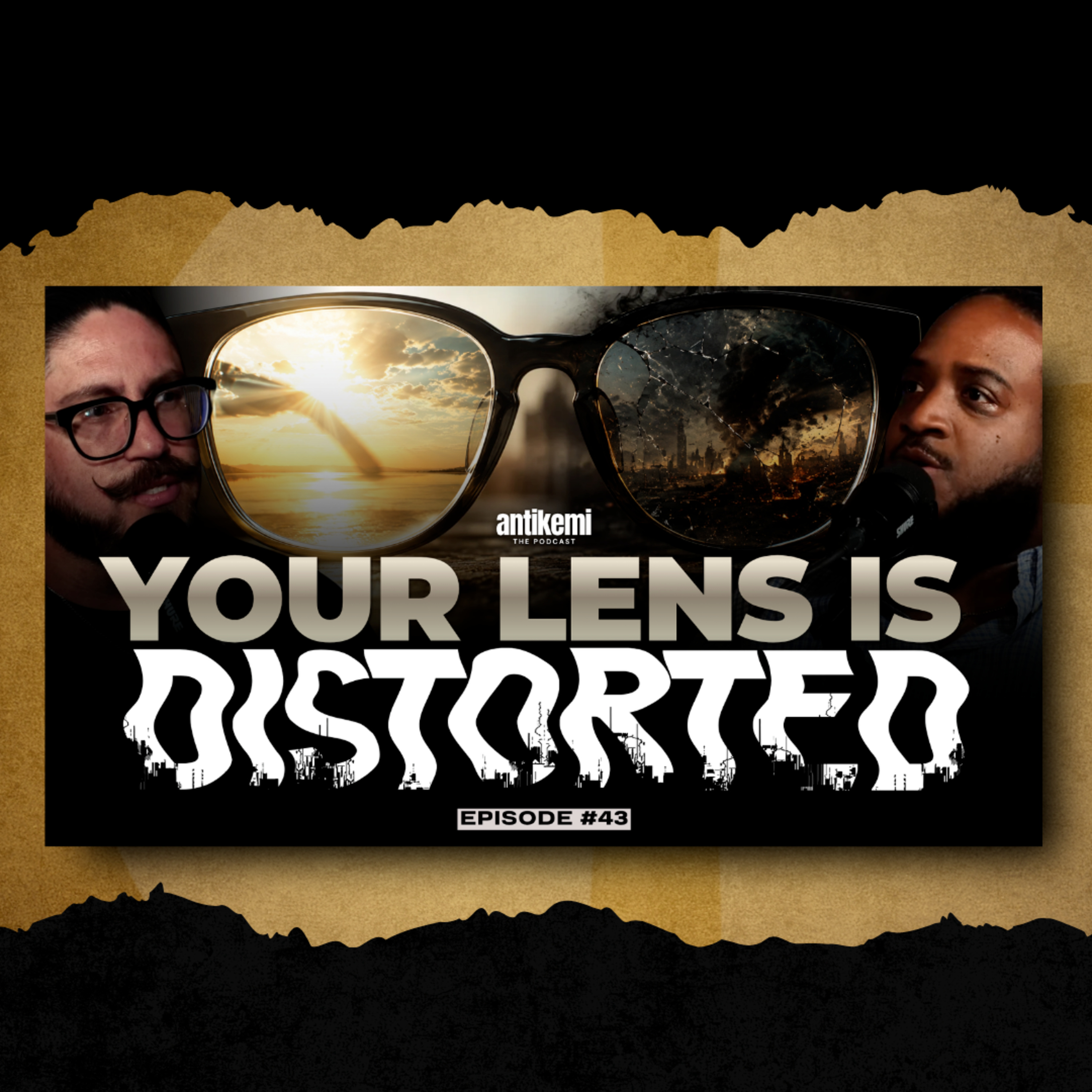 Your Lens Is Distorting the Light (Why You Still Can’t See Truth Clearly) | Antikemi: The Podcast | Ep. 43 episode artwork