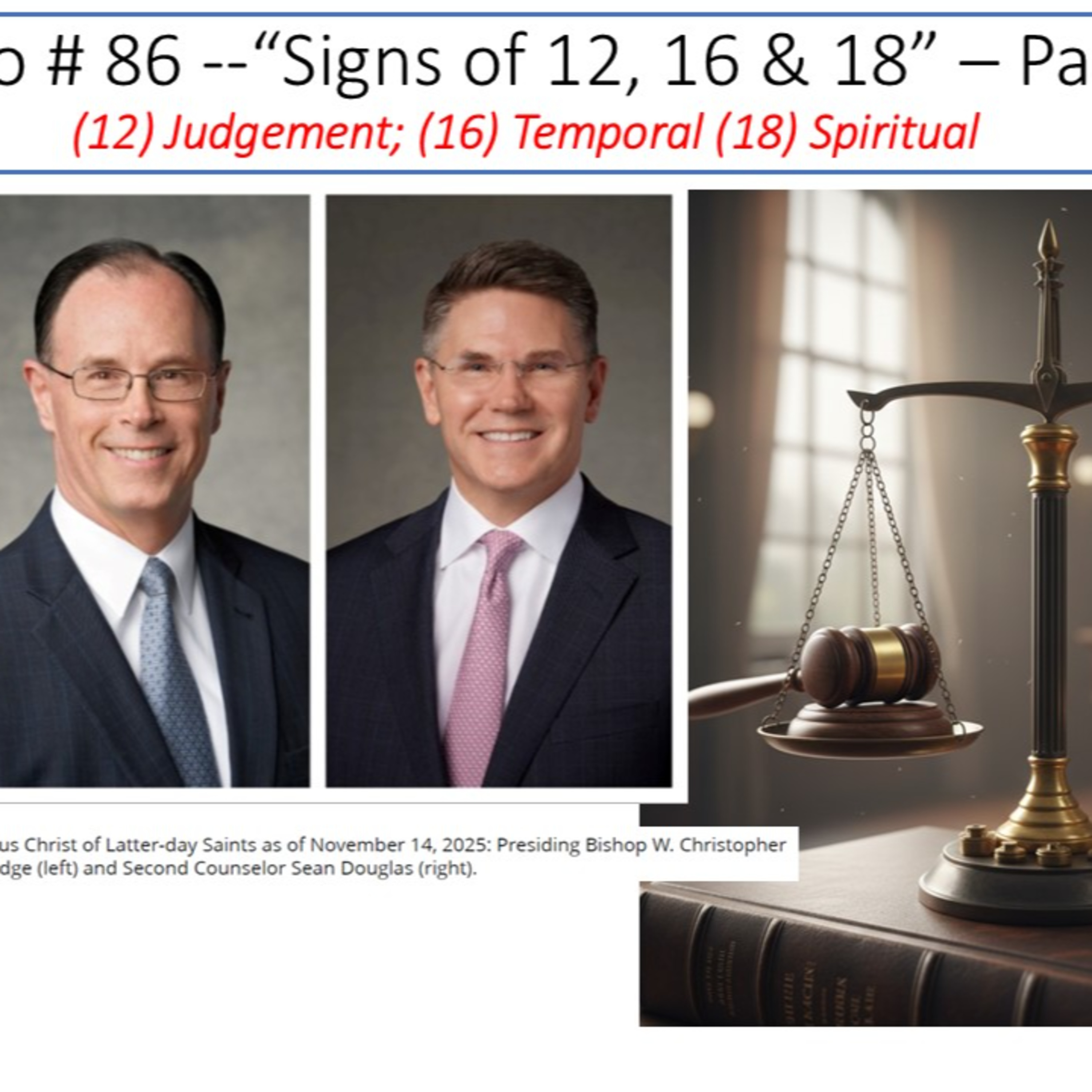  Video # 86a - TRAILER - “Signs of 12, 16 & 18” – Part 5 - (12) Judgement; (16) Temporal (18) Spiritual episode artwork