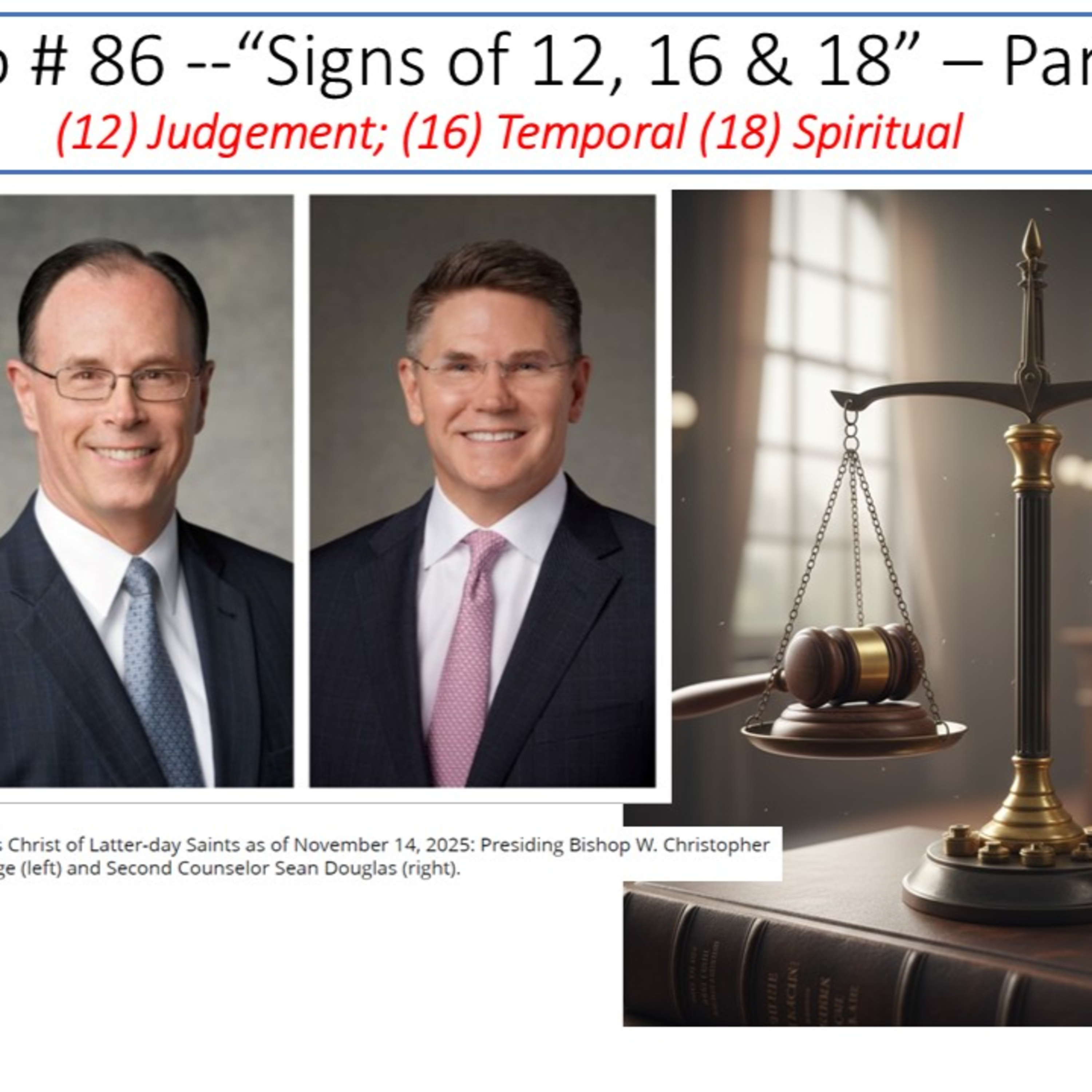  Video # 86b --“Signs of 12, 16 & 18” – Part 5 - (12) Judgement; (16) Temporal (18) Spiritual episode artwork