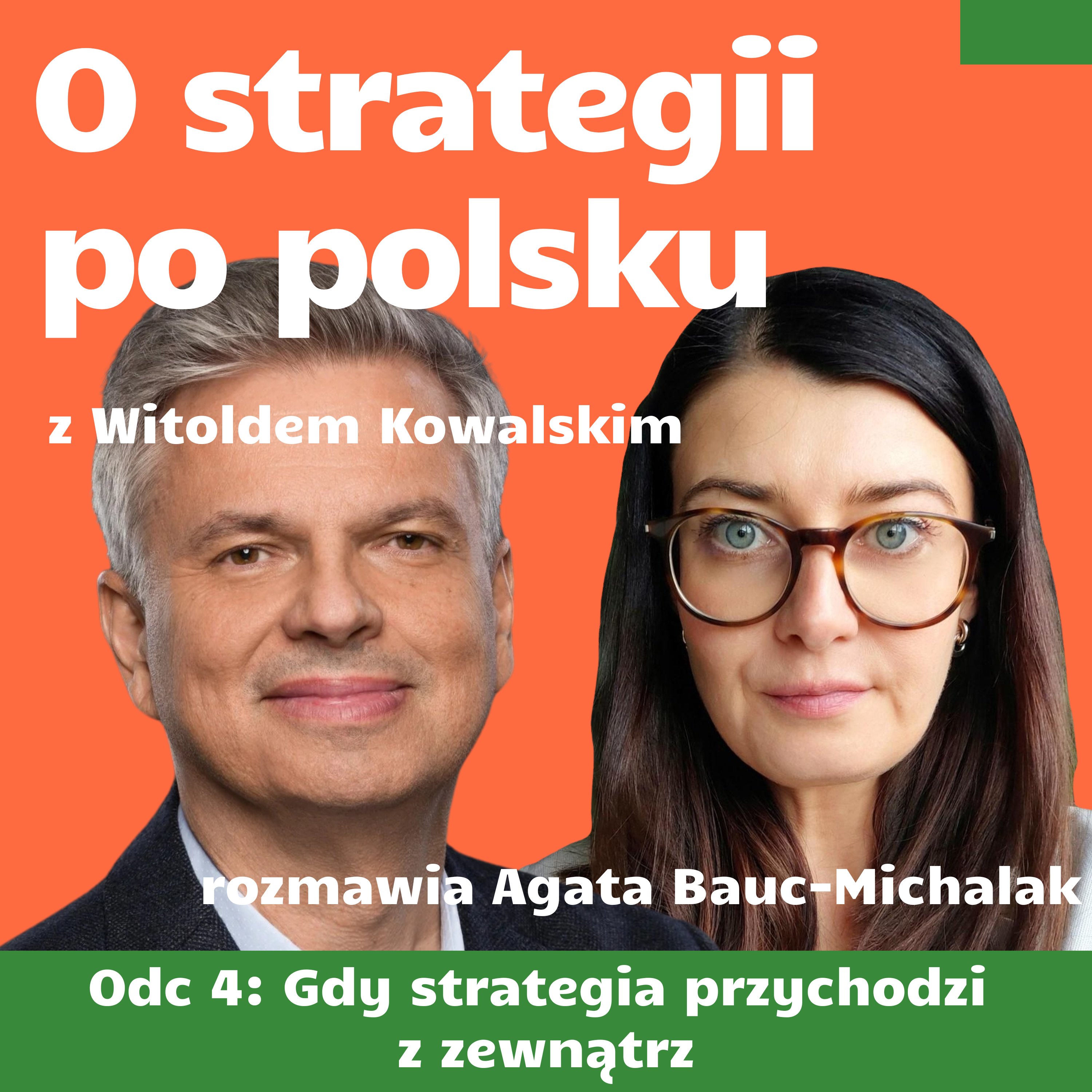 E04: Gdy strategia przychodzi z zewnątrz - Witold Kowalski episode artwork