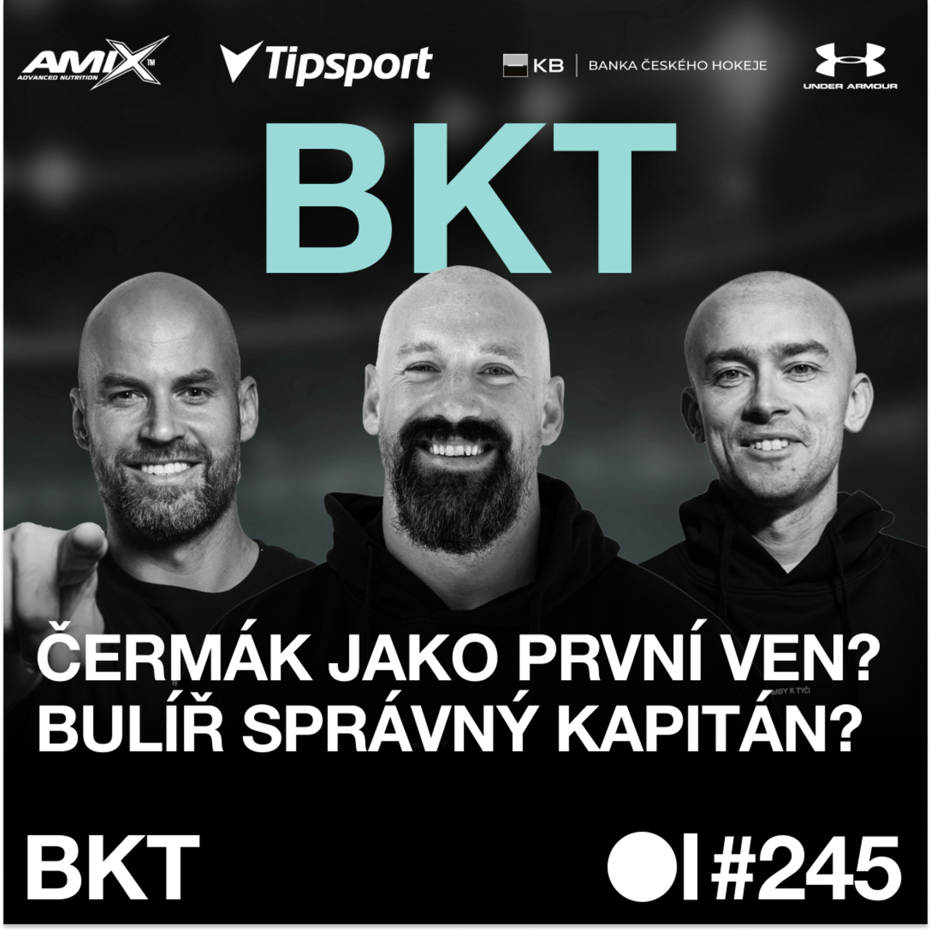 BKT #245 | Koho letos čeká průlomová sezona? Promluví Kometa do bojů o titul a kdo by nahradil Červenku?