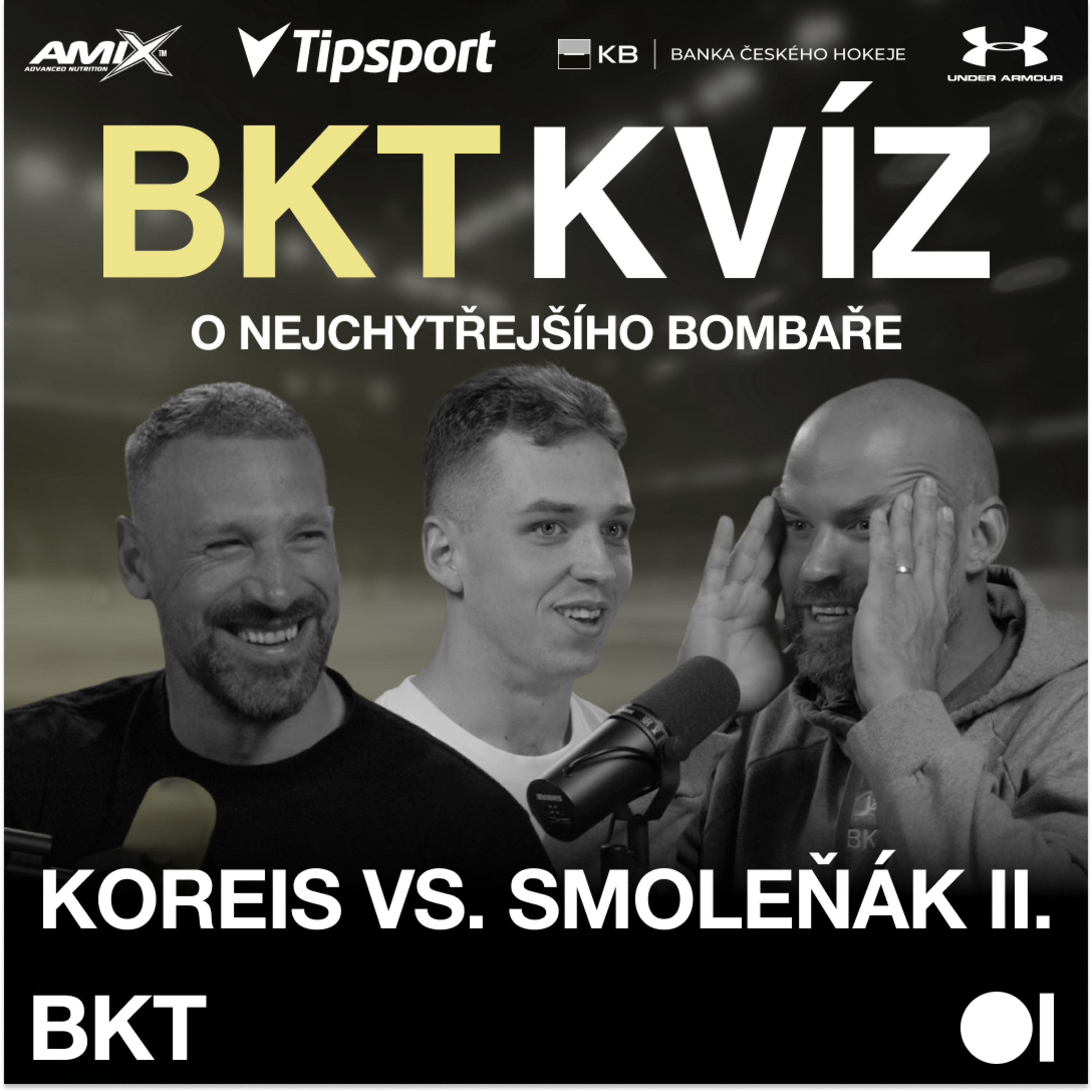 BKT KVÍZ: Bitva o nejchytřejšího Bombaře | Jakub Koreis vs. Radek Smoleňák II. episode artwork