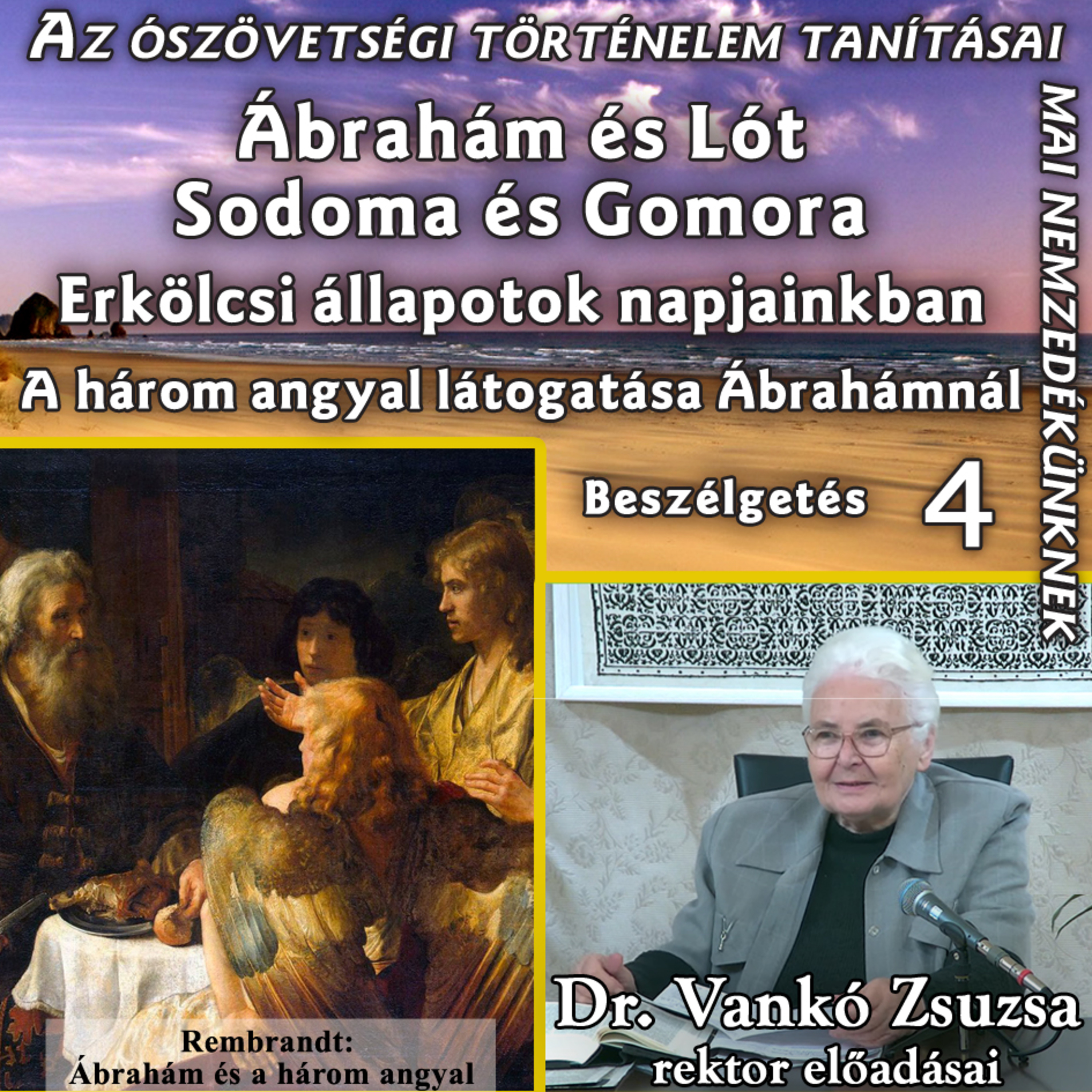 Az ószövetségi történelem tanításai mai nemzedékünknek