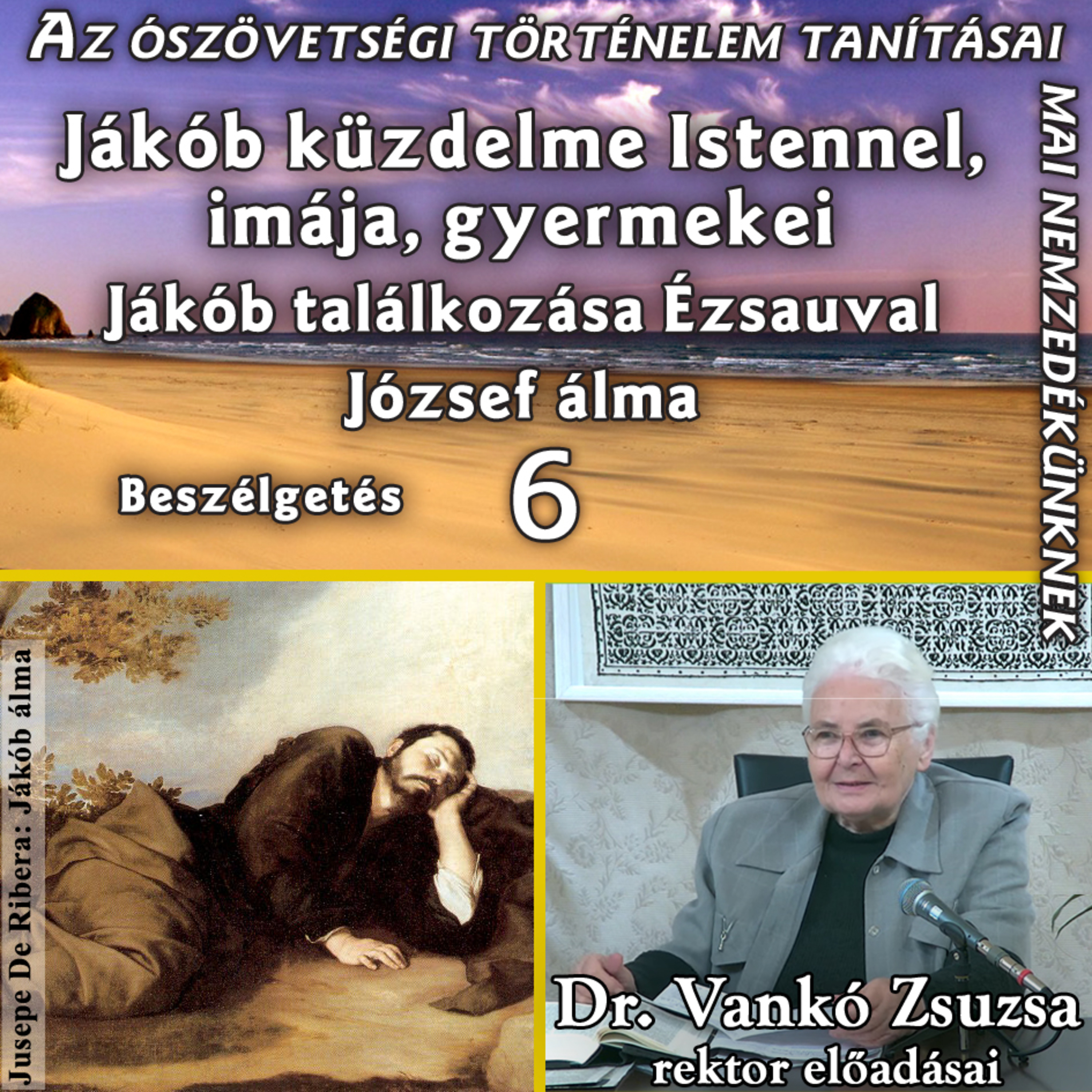 Az ószövetségi történelem tanításai mai nemzedékünknek