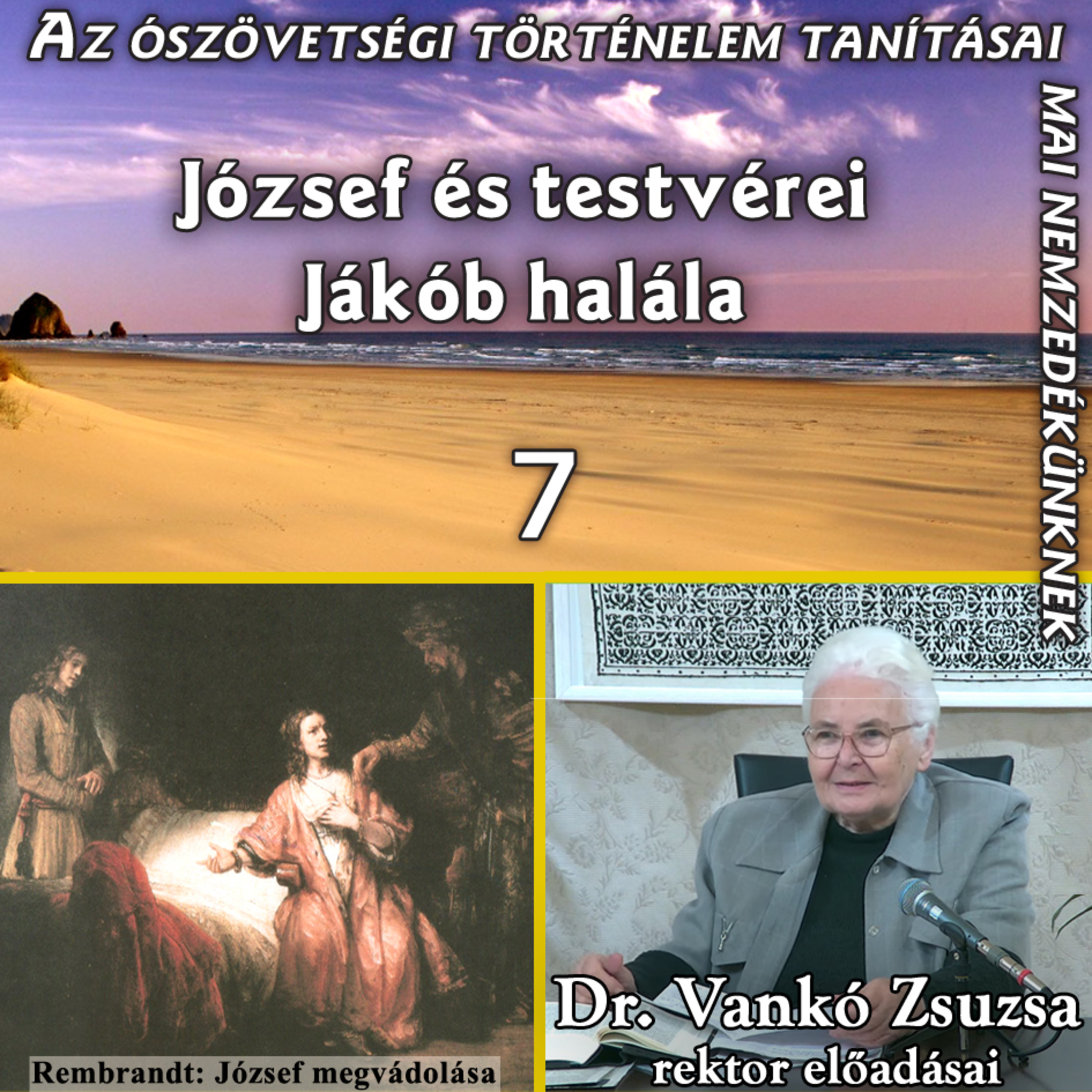 Az ószövetségi történelem tanításai mai nemzedékünknek