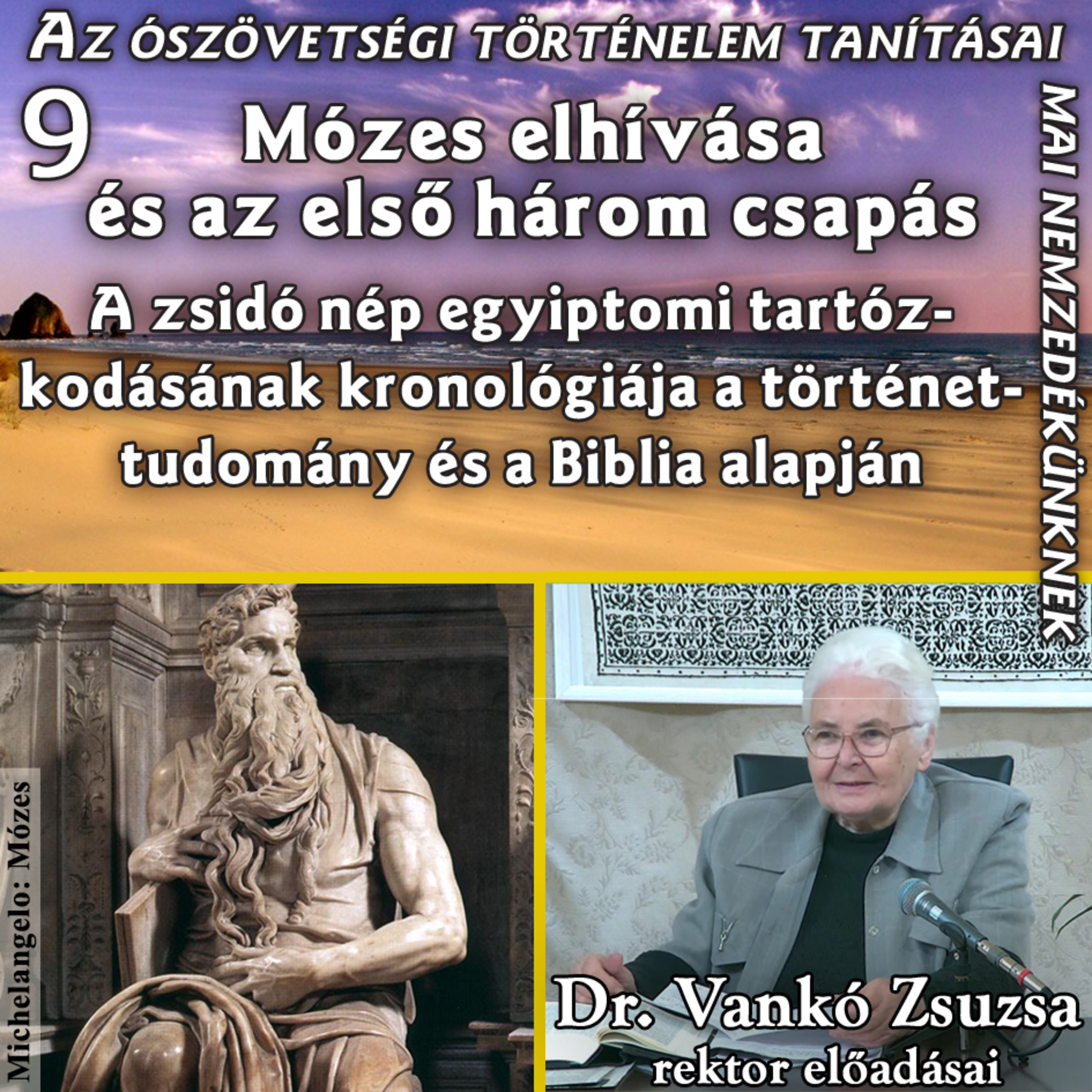 Az ószövetségi történelem tanításai mai nemzedékünknek