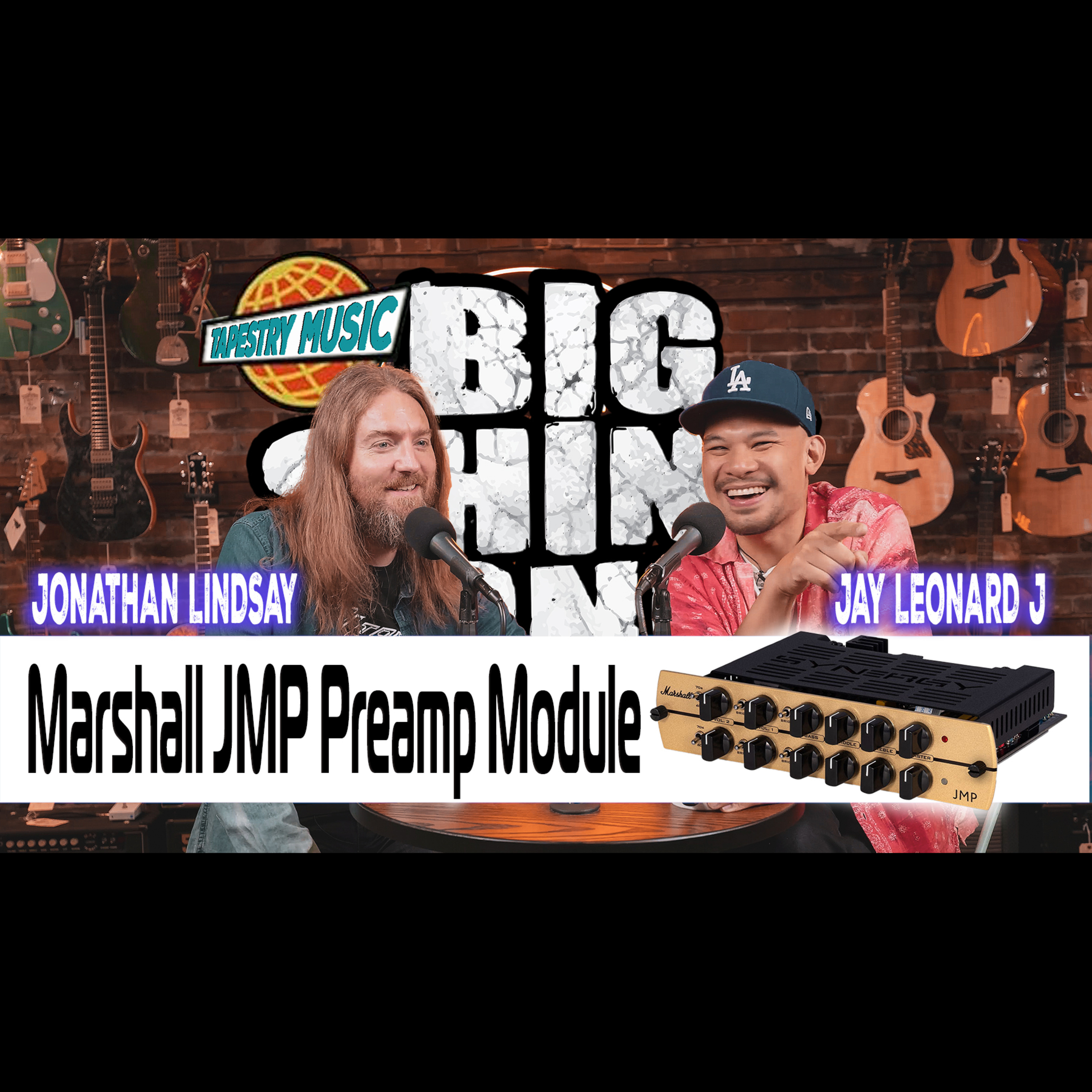 MARSHALL JMP PREAMP MODULE with JAY LEONARD J and JONATHAN LINDSAY - BIG SHINY TONES EP5 episode artwork
