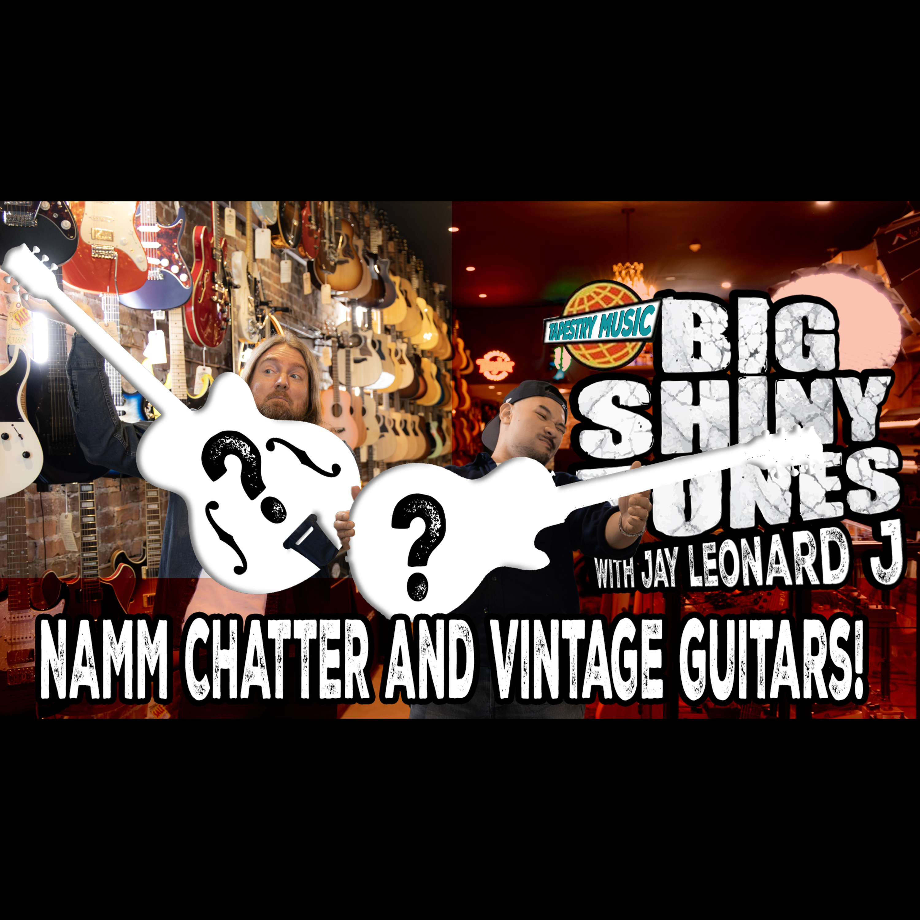 End of an Era? Norm’s Rare Guitars & NAMM 2026 🎸 BIG SHINY TONES #jayleonardj episode artwork