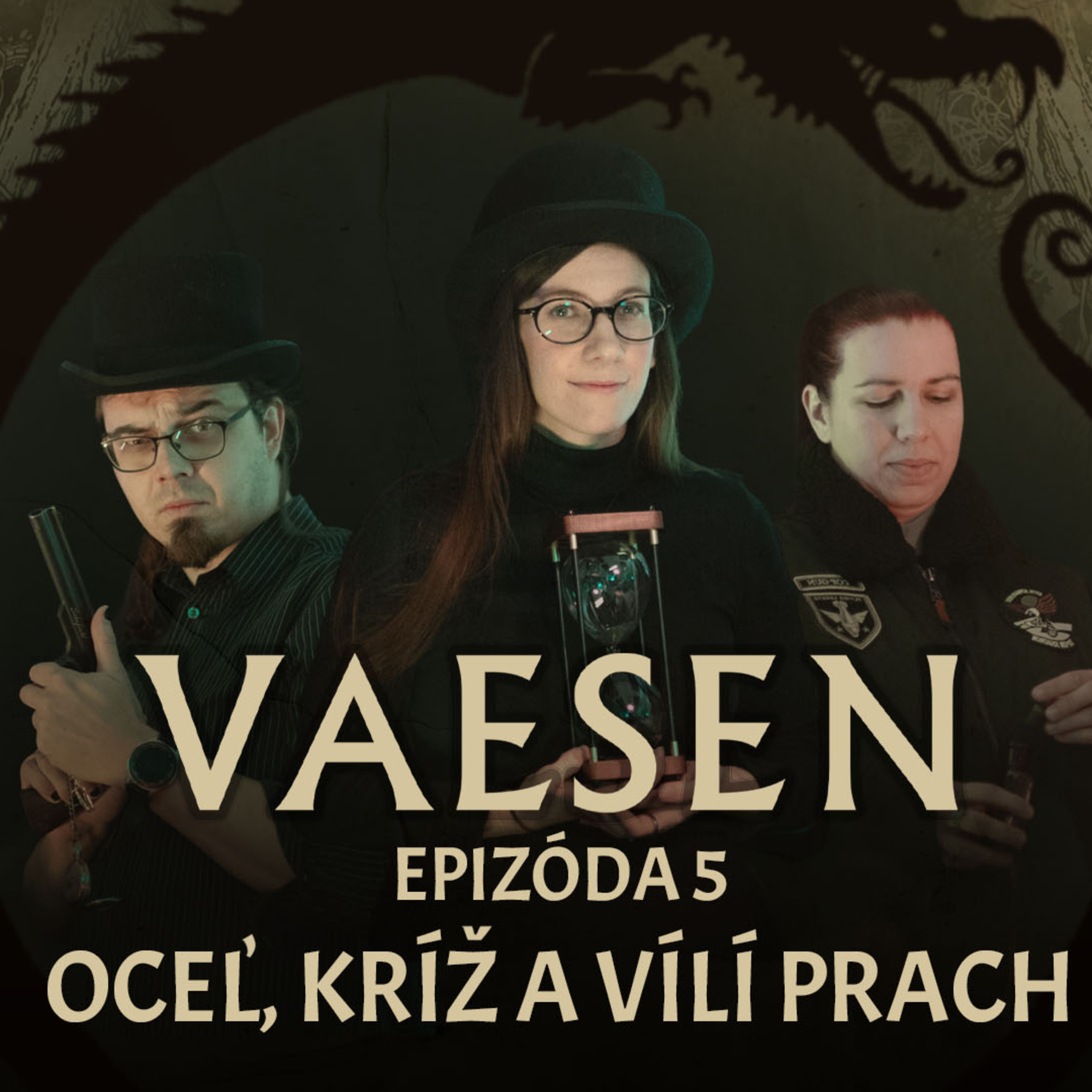 Vaesen: Ozveny z kráterov - Epizóda 5 - Oceľ, kríž a vílí prach episode artwork