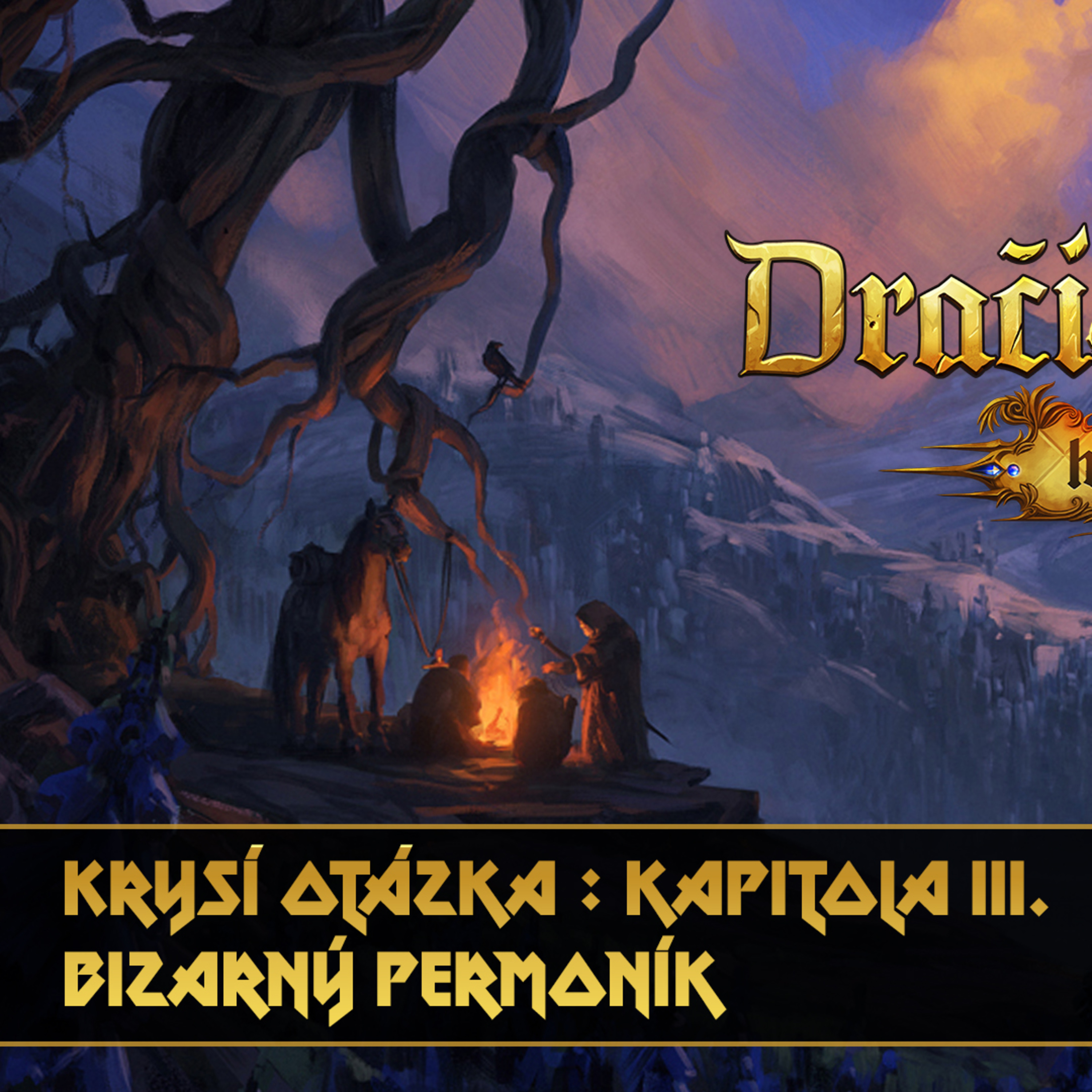Dračí Hlídka : Krysí Otázka - Kapitola 3: Bizarný Permoník episode artwork