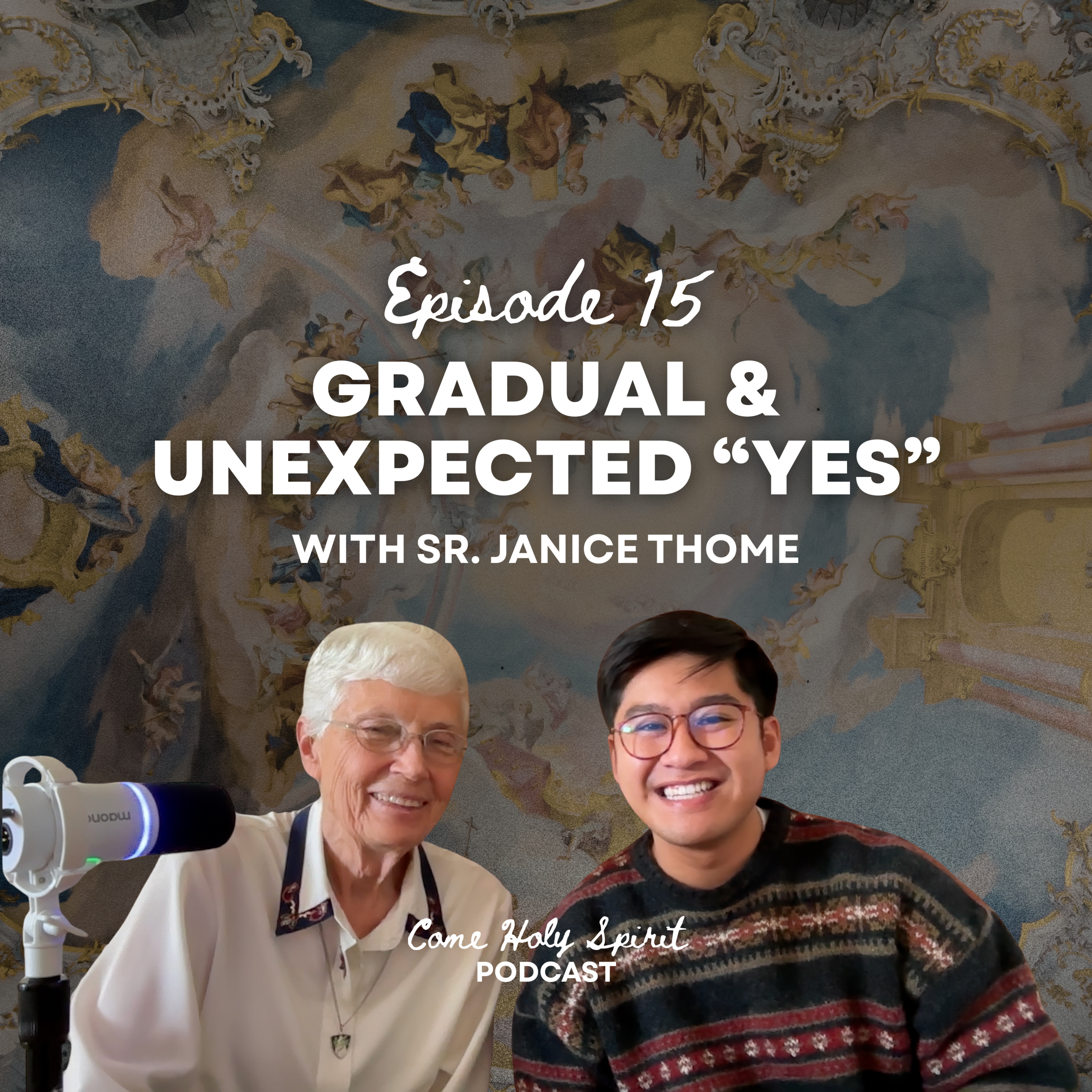 Ep. 15 | Gradual & Unexpected "Yes" w/ Sr. Janice Thome episode artwork