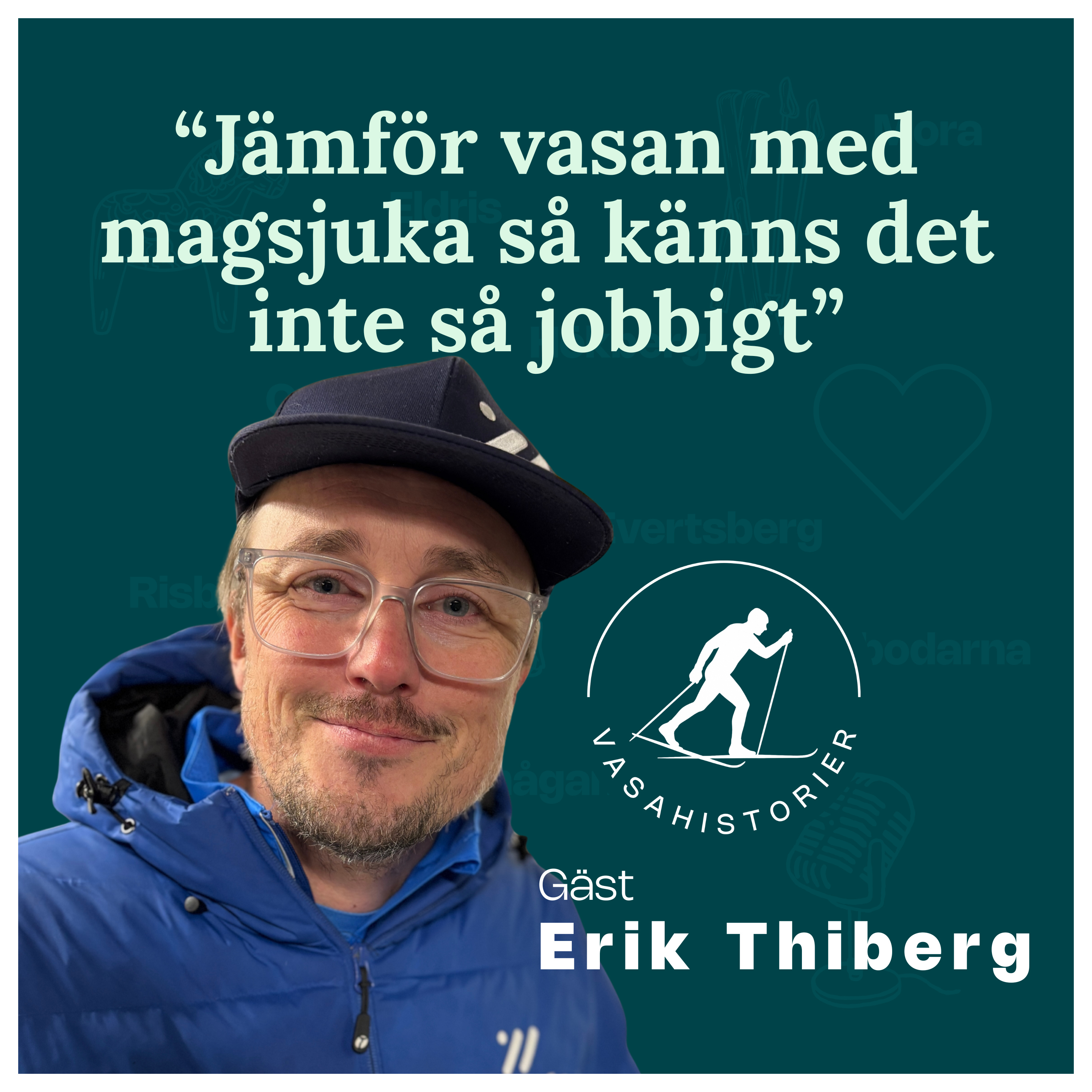 8. Erik Thiberg - Jämför vasan med magsjuka så känns det inte så jobbigt episode artwork