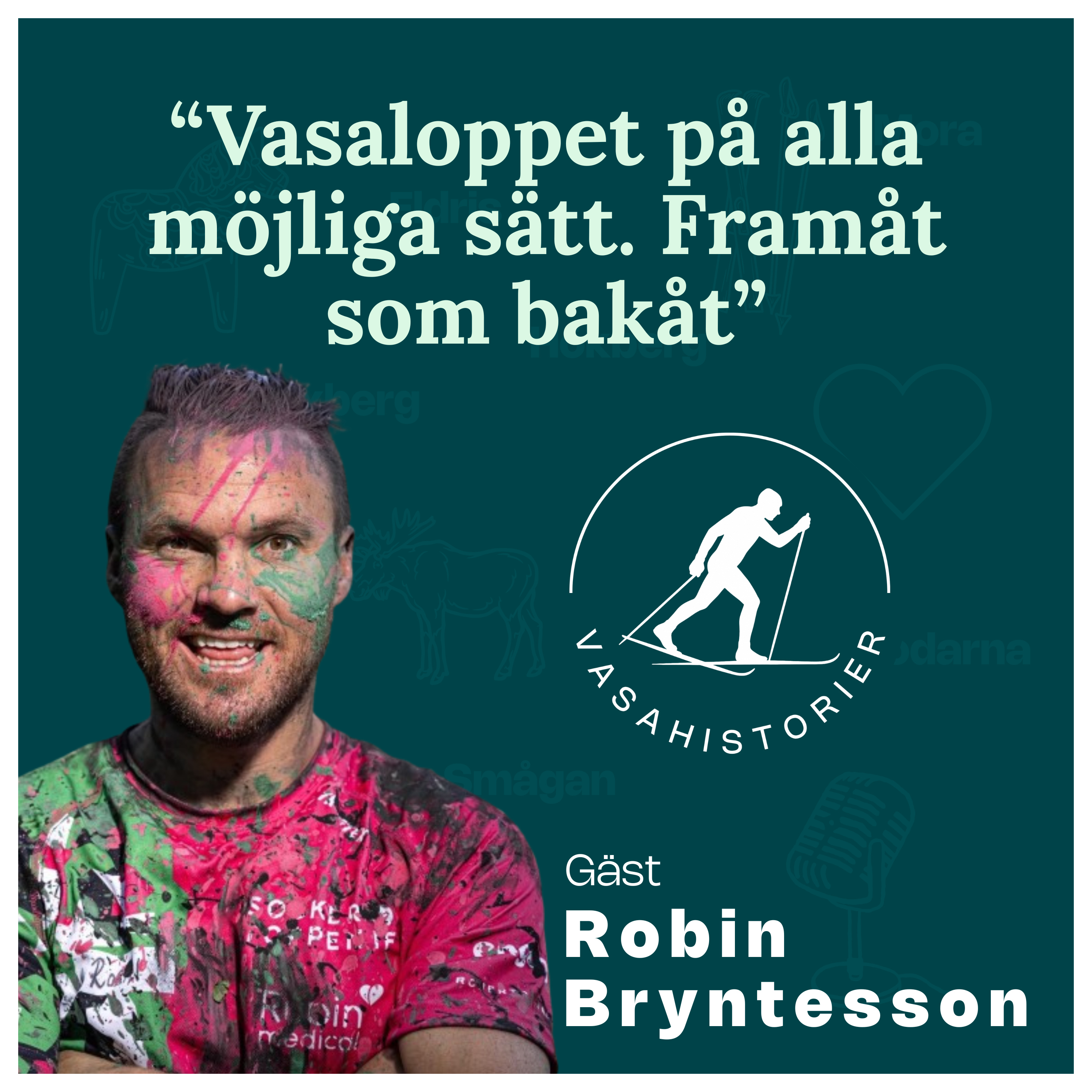 10. Robin Bryntesson - Längst fram, längst bak och till och med baklänges i Vasaloppsspåret episode artwork