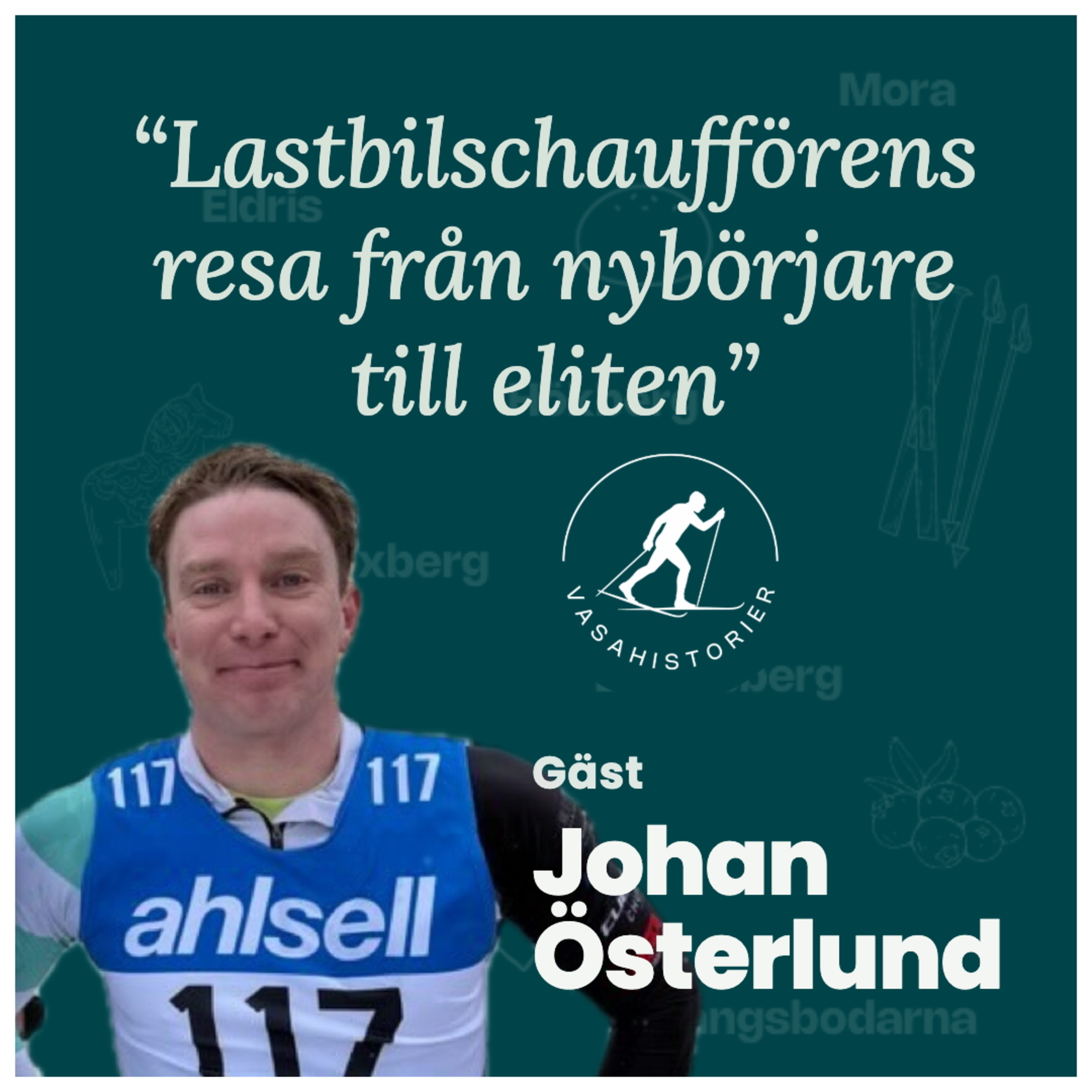 48. Johan Österlund - Lastbilschaufförens resa från nybörjare till eliten episode artwork