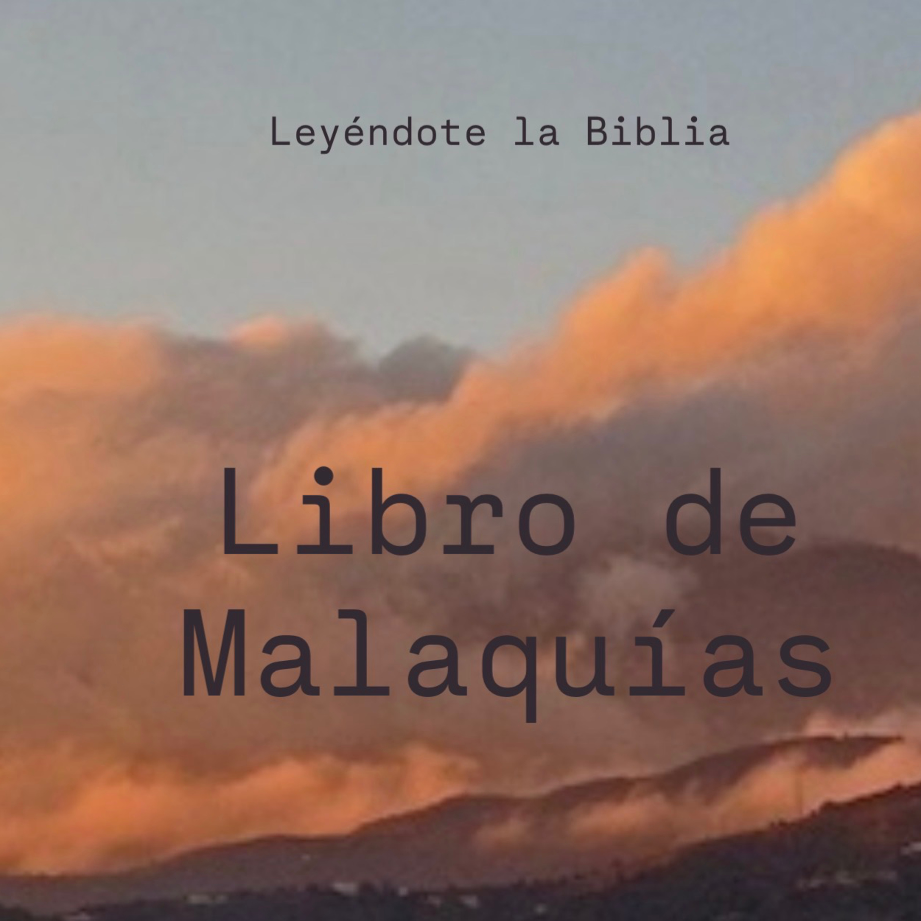 46. Libro de Malaquías | Leyéndote la Biblia en español