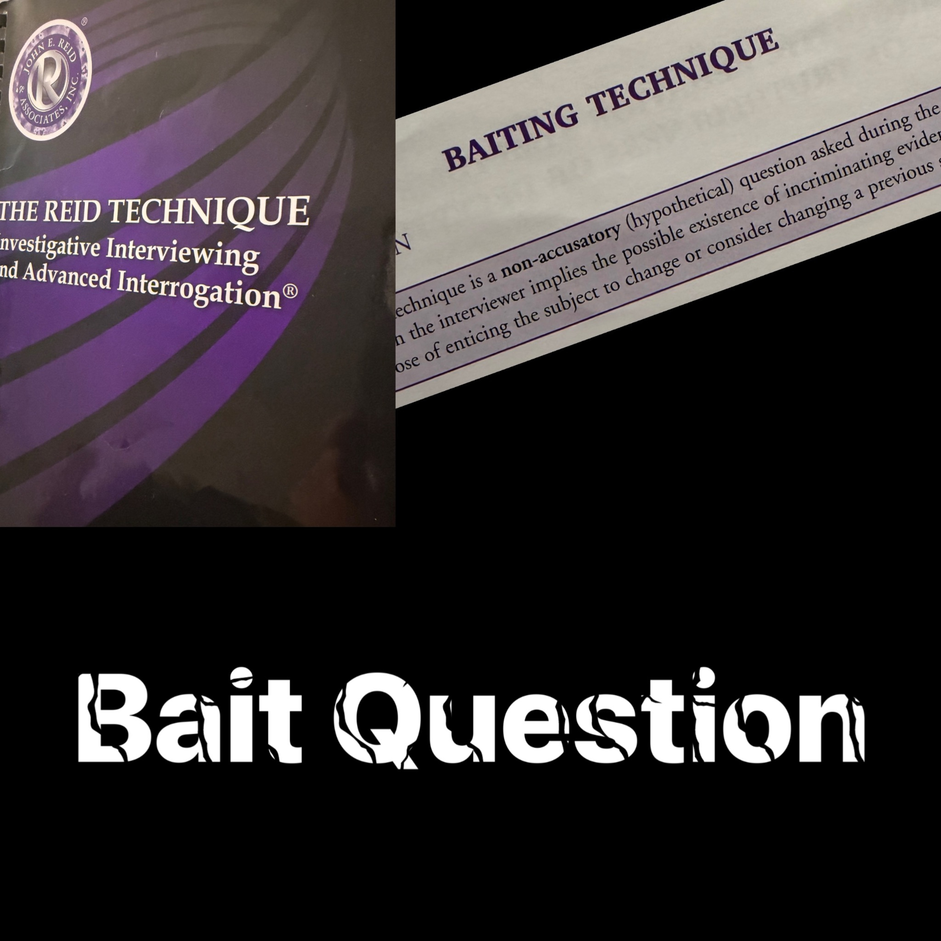 The Bait Question and 3rd Person Themes: The Reid Technique #legalexploration #interrogations episode artwork