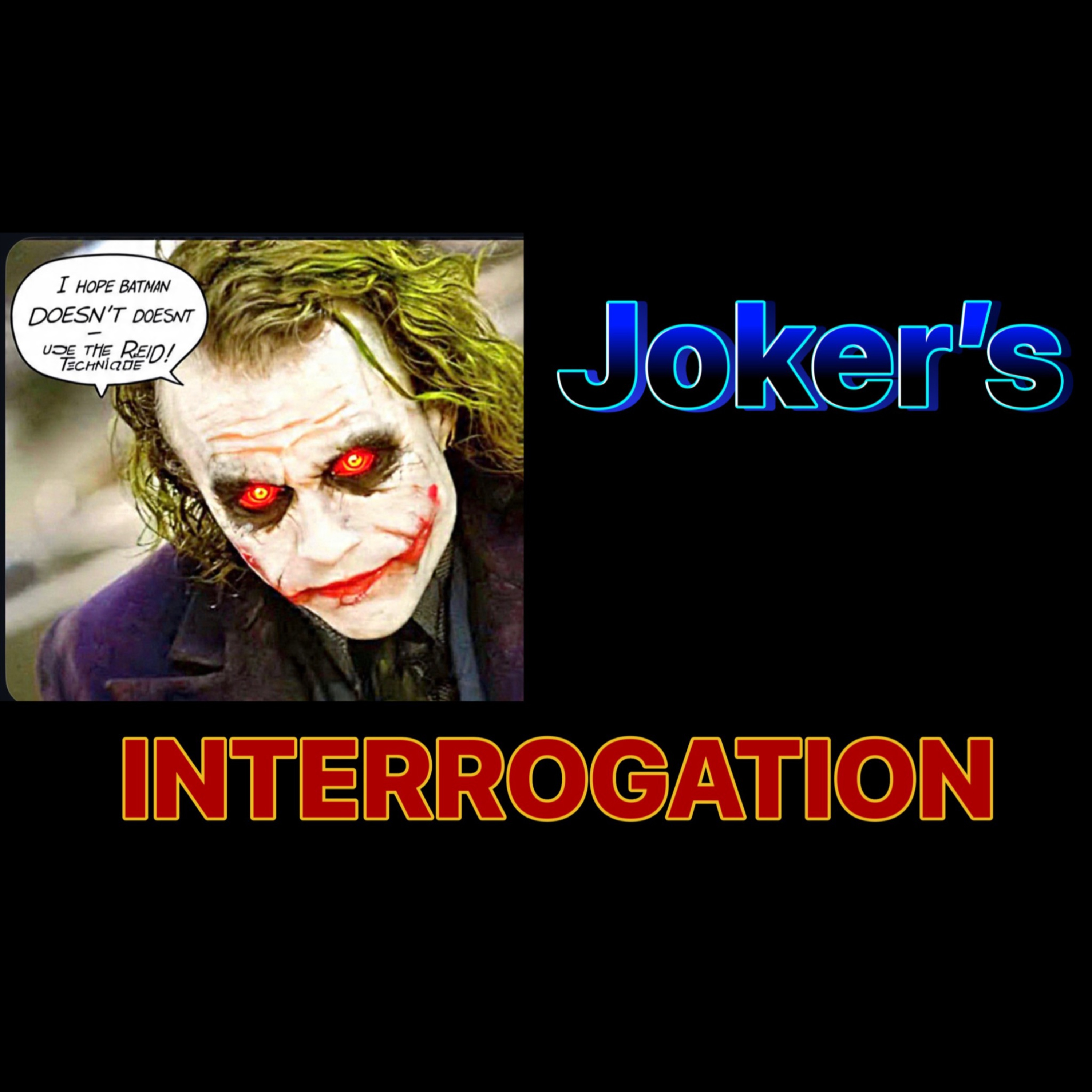 Reid Technique Instructor Reacts "The Dark Knight" Batman's Interrogation of the Joker episode artwork