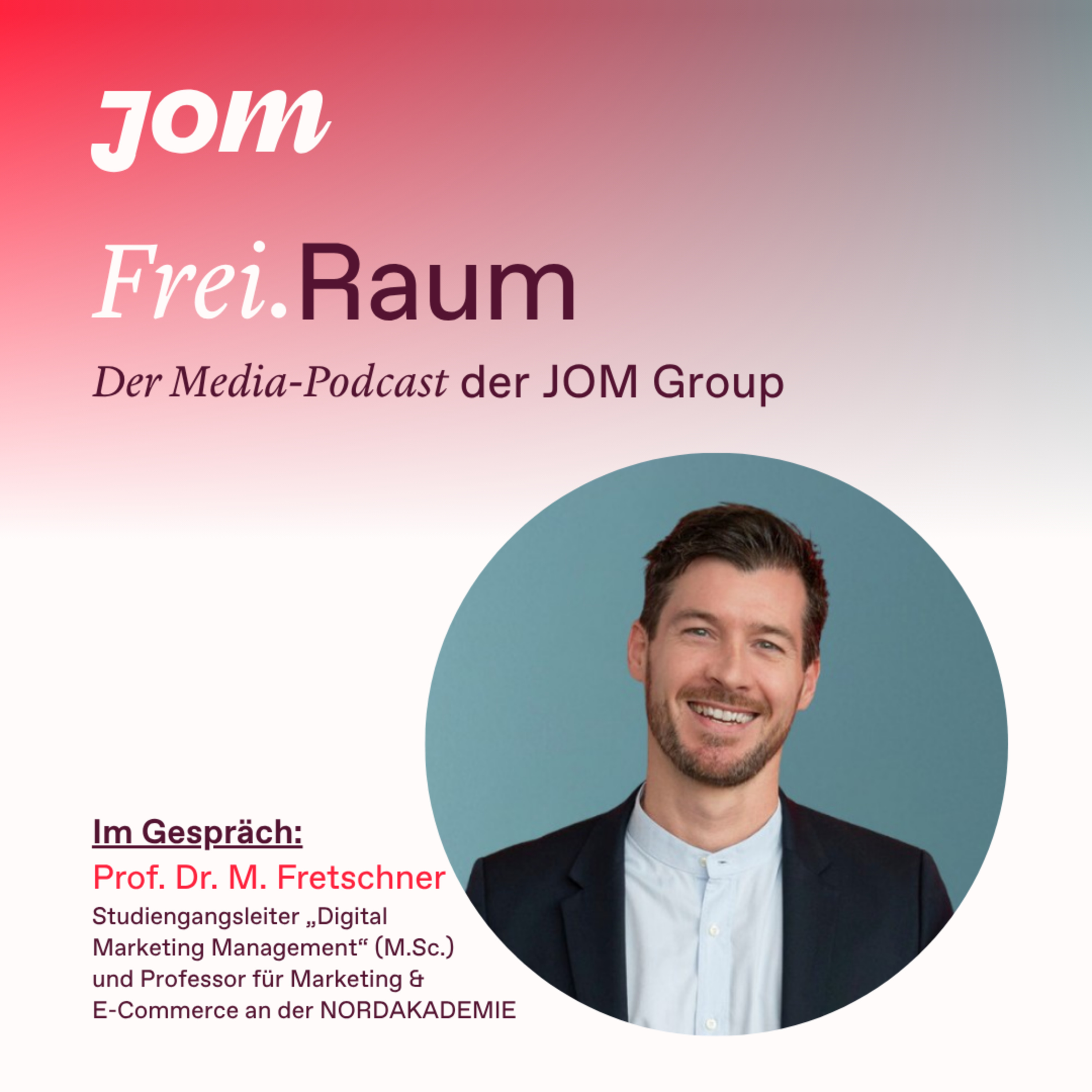 Folge #14: „Love Brands“ mit Prof. Dr. Fretschner: Kann man Marken wirklich lieben?