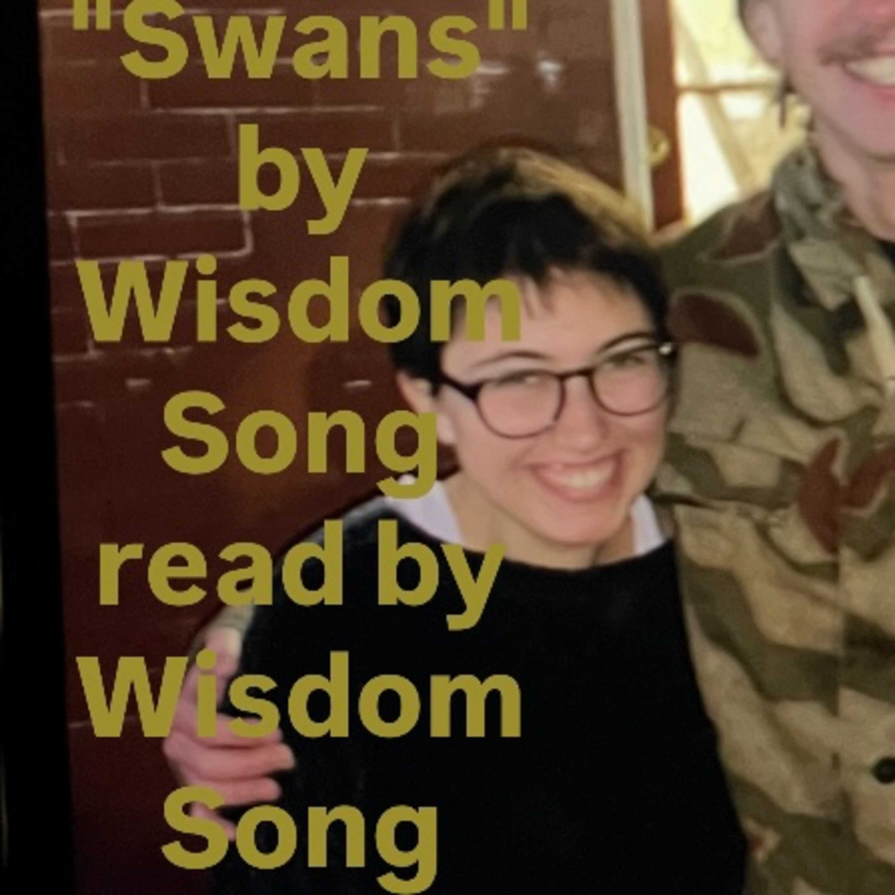 "Swans" by Wisdom Song read by Wisdom Song episode artwork