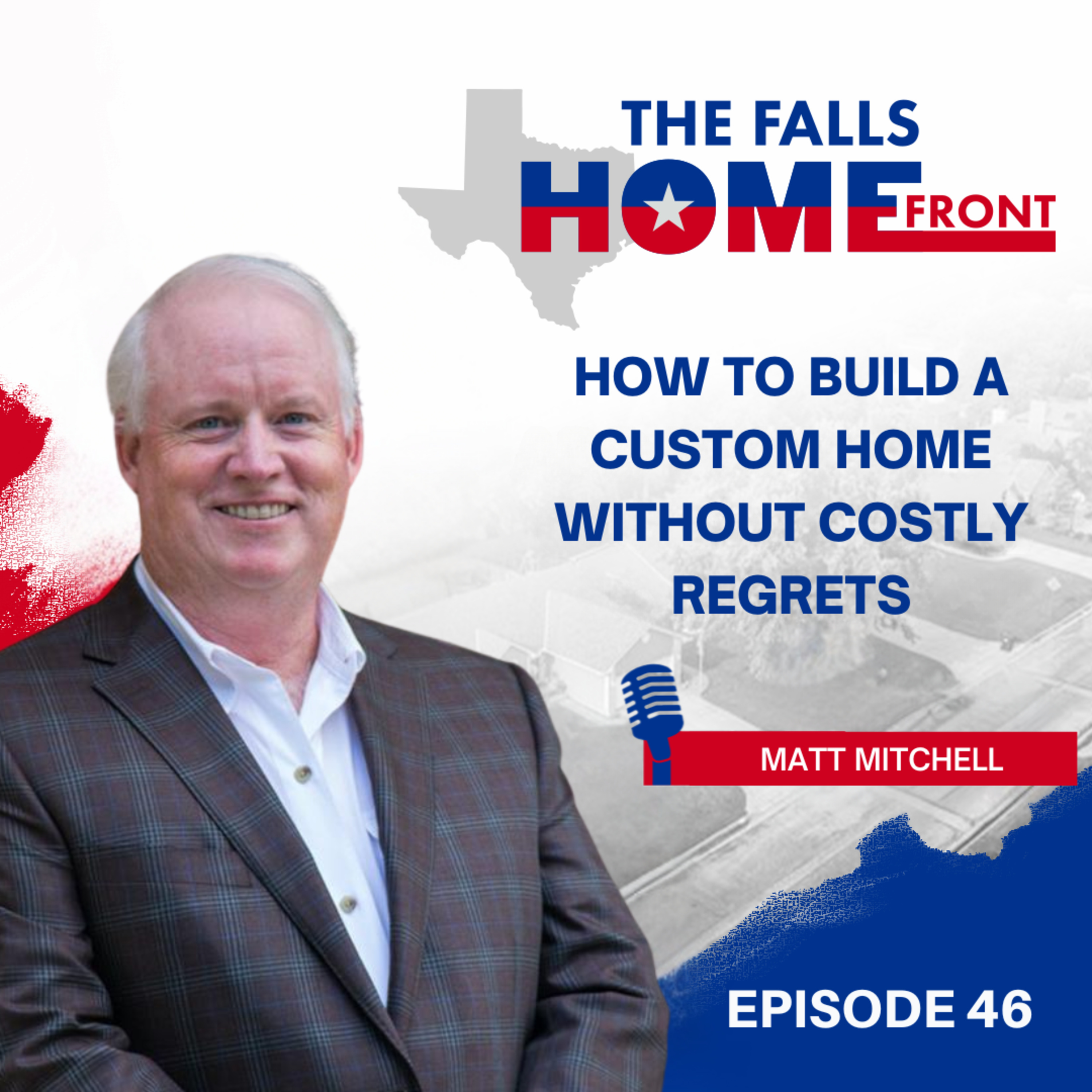 How to Build a Custom Home Without Costly Regrets episode artwork