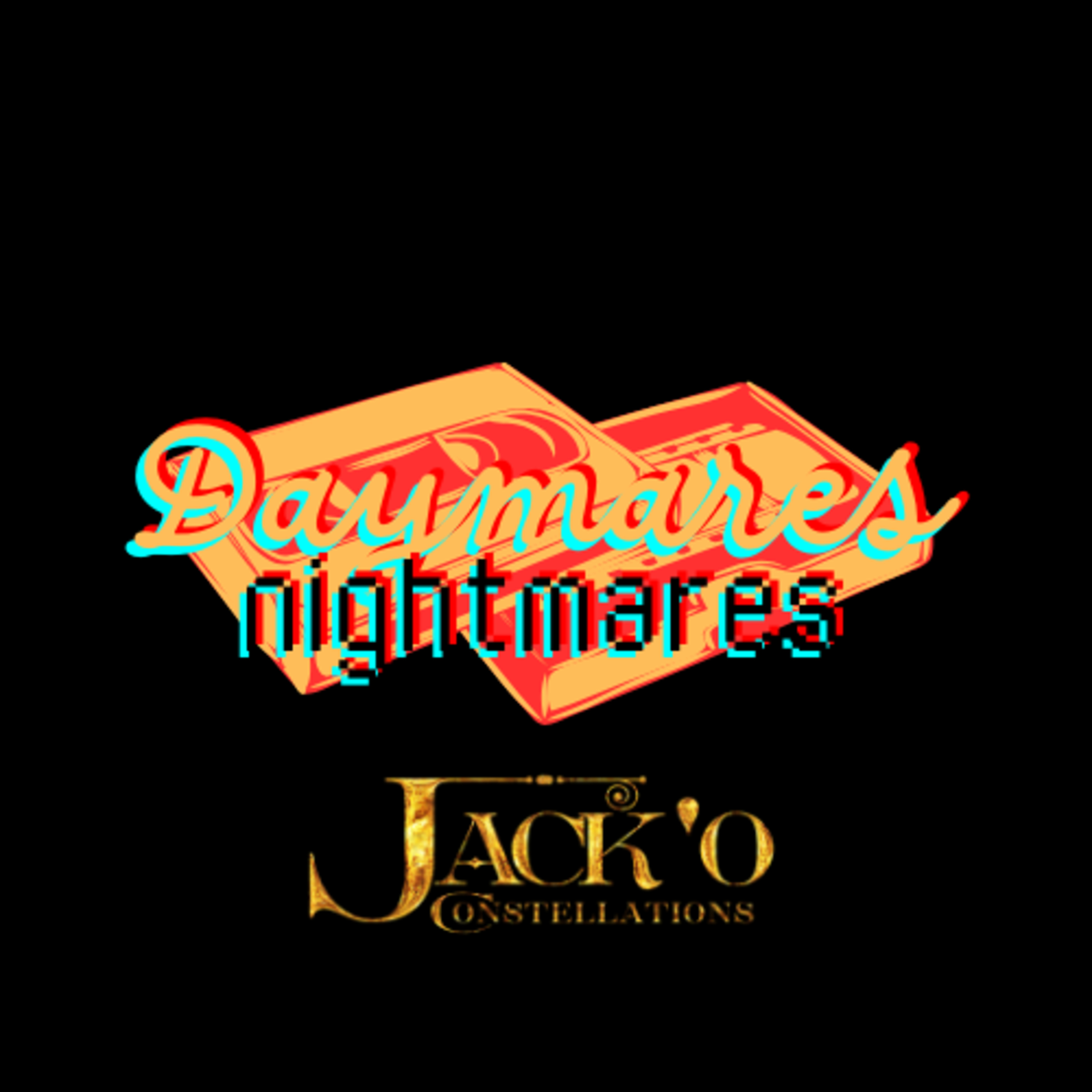 03 "Daymares Nightmares" Trailer episode artwork