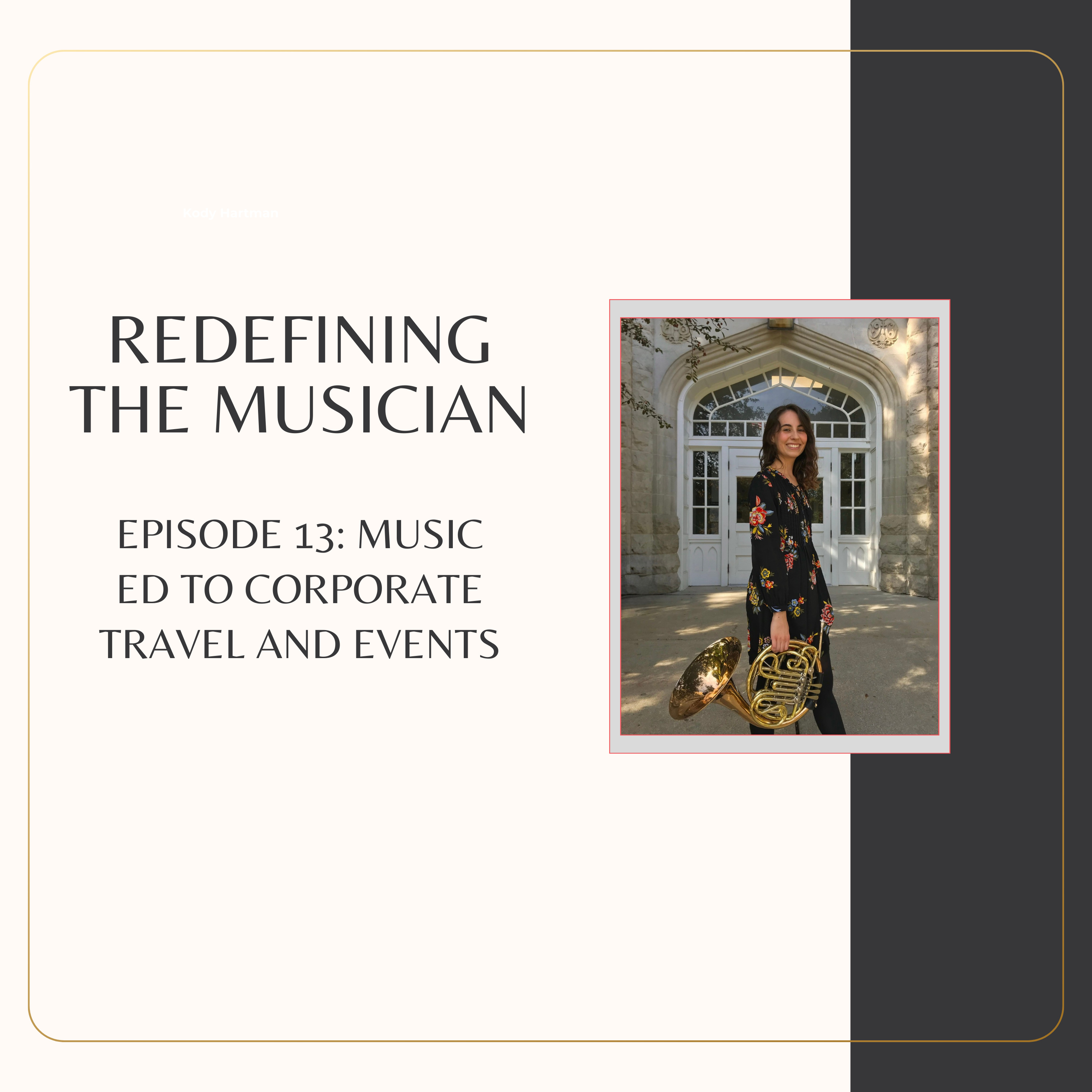 Episode 13: Music Ed to Corporate Travel and Events (Mary Pat's Story)