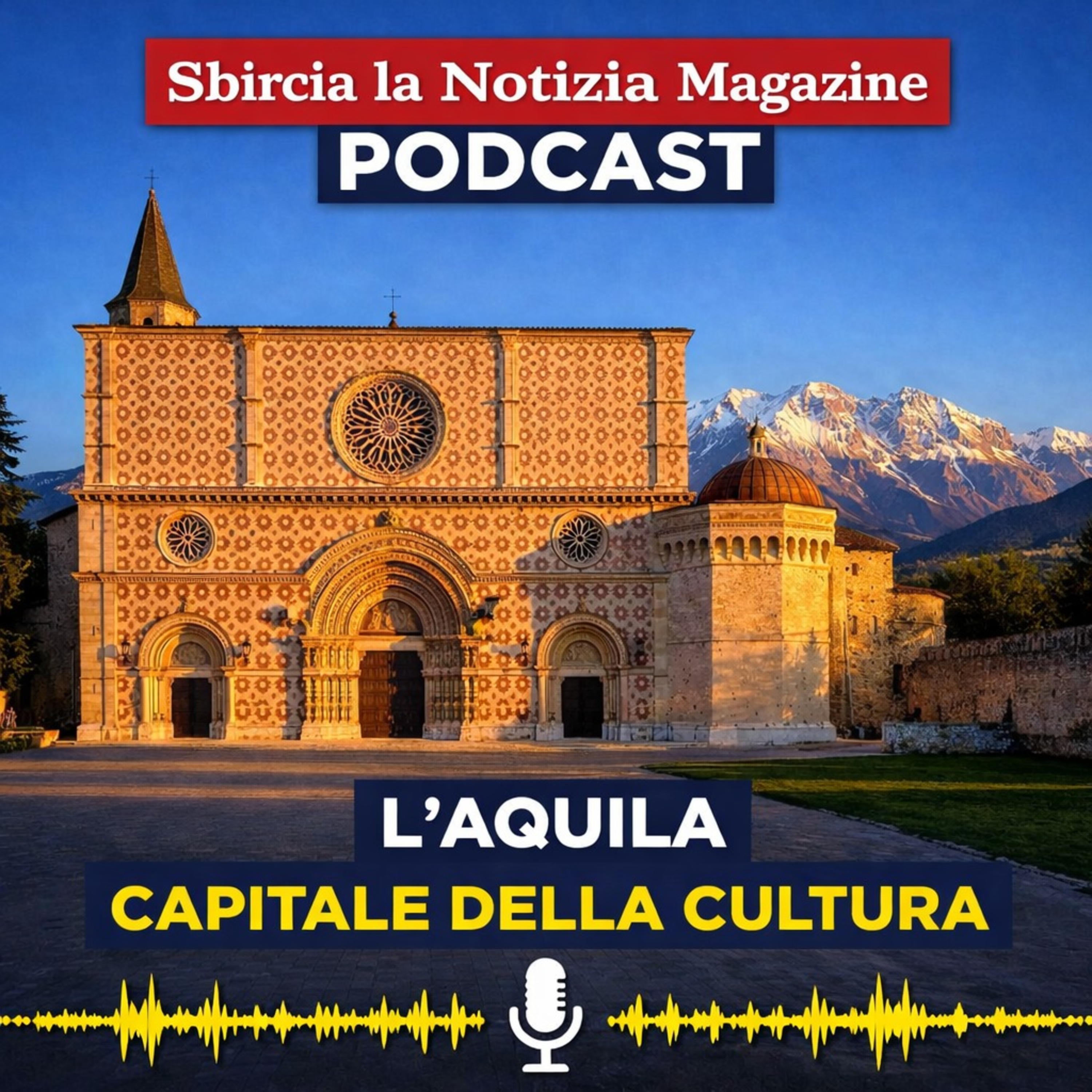 L’Aquila Capitale della Cultura 2026: cosa vedere a febbraio tra mostre e itinerari / Sbircia la Notizia Magazine episode artwork