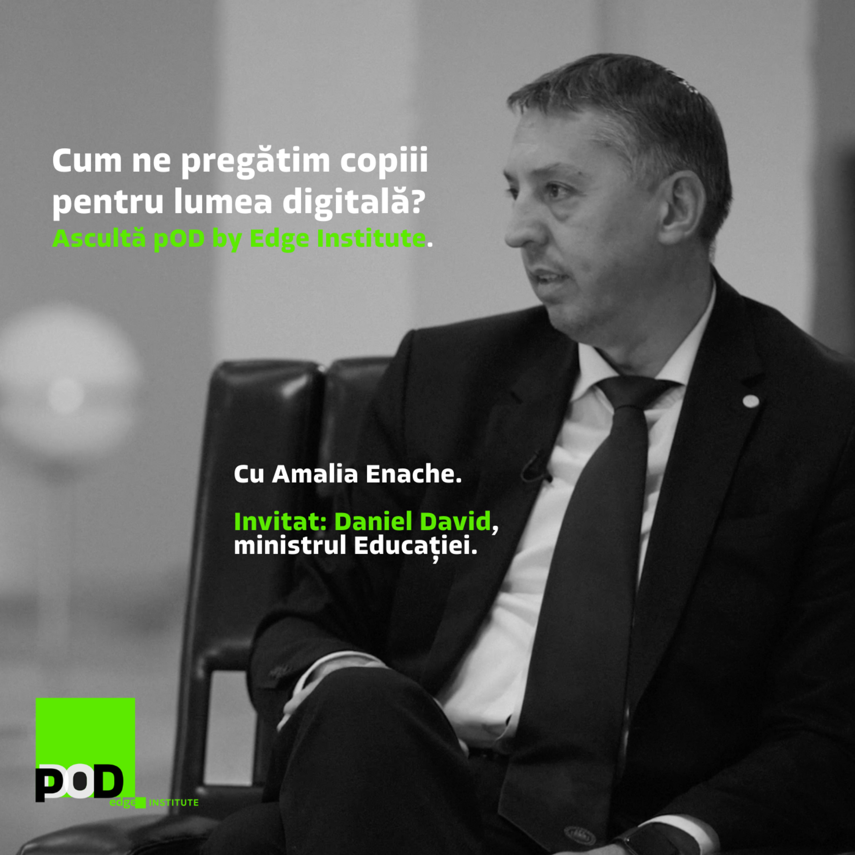 Educația viitorului în țara cu cele mai reduse competențe digitale din UE | pOD #1 cu Daniel David