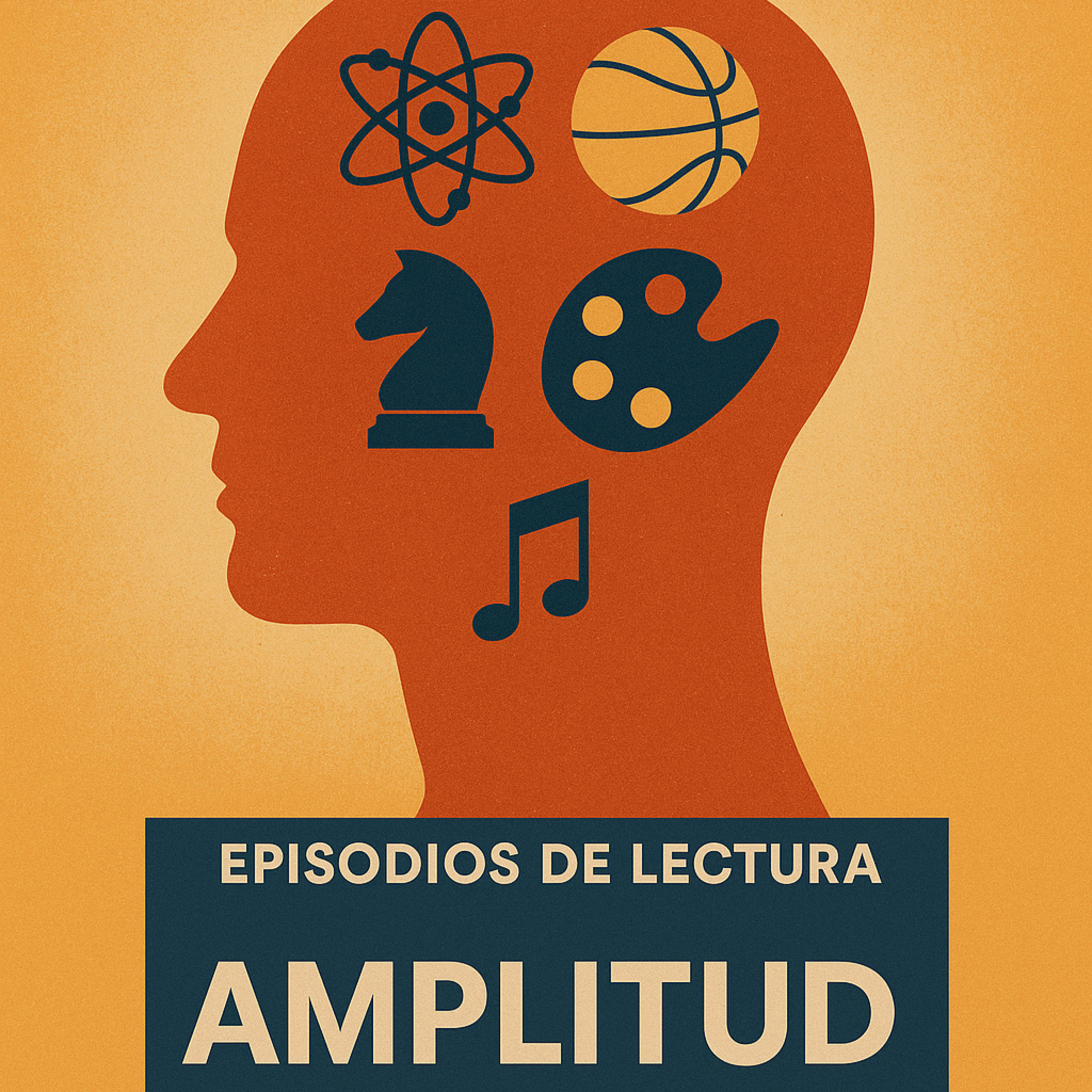 Amplitud, de David Epstein: Por Qué los Generalistas Triunfan episode artwork